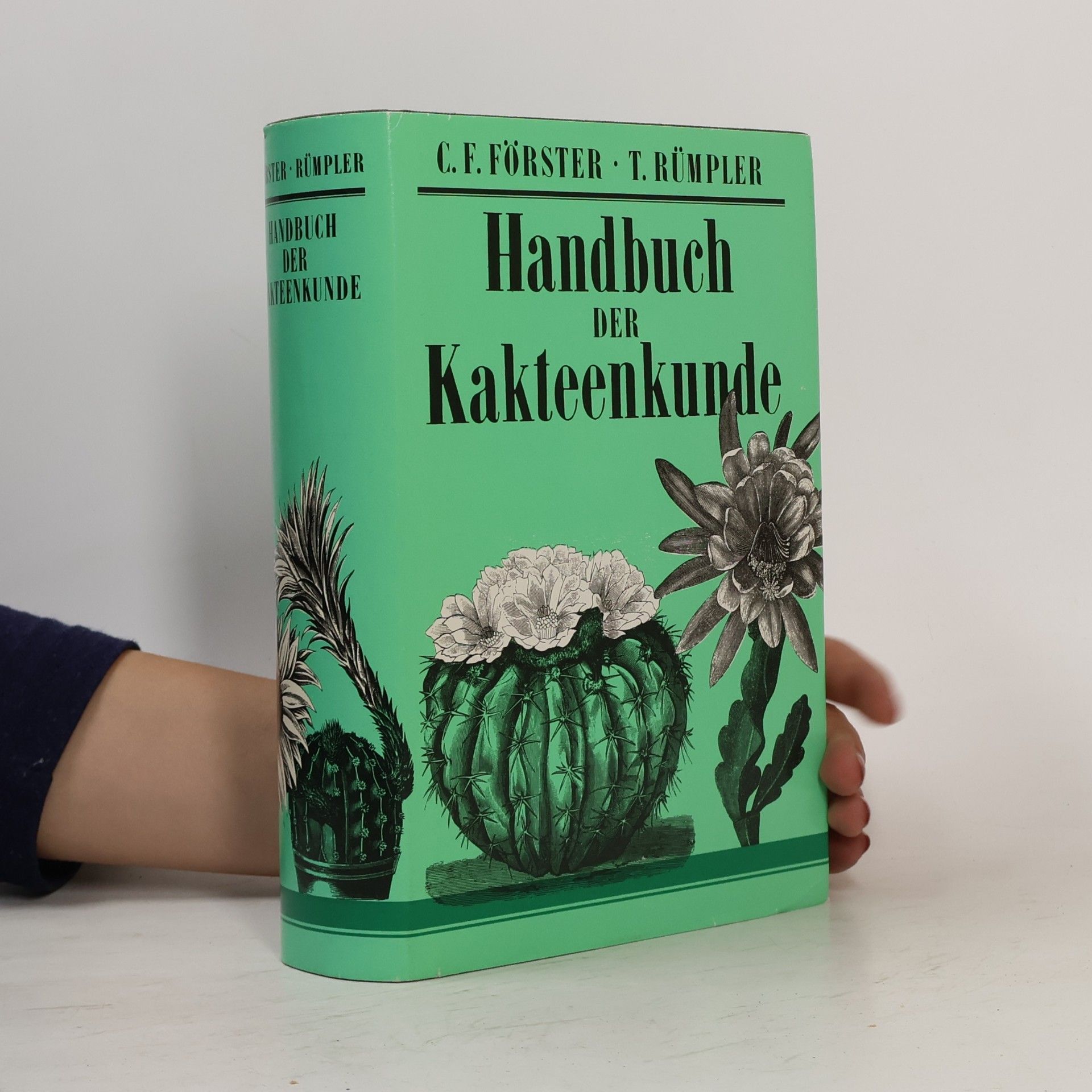 Carl Friedrich Förster Handbuch der Kakteenkunde