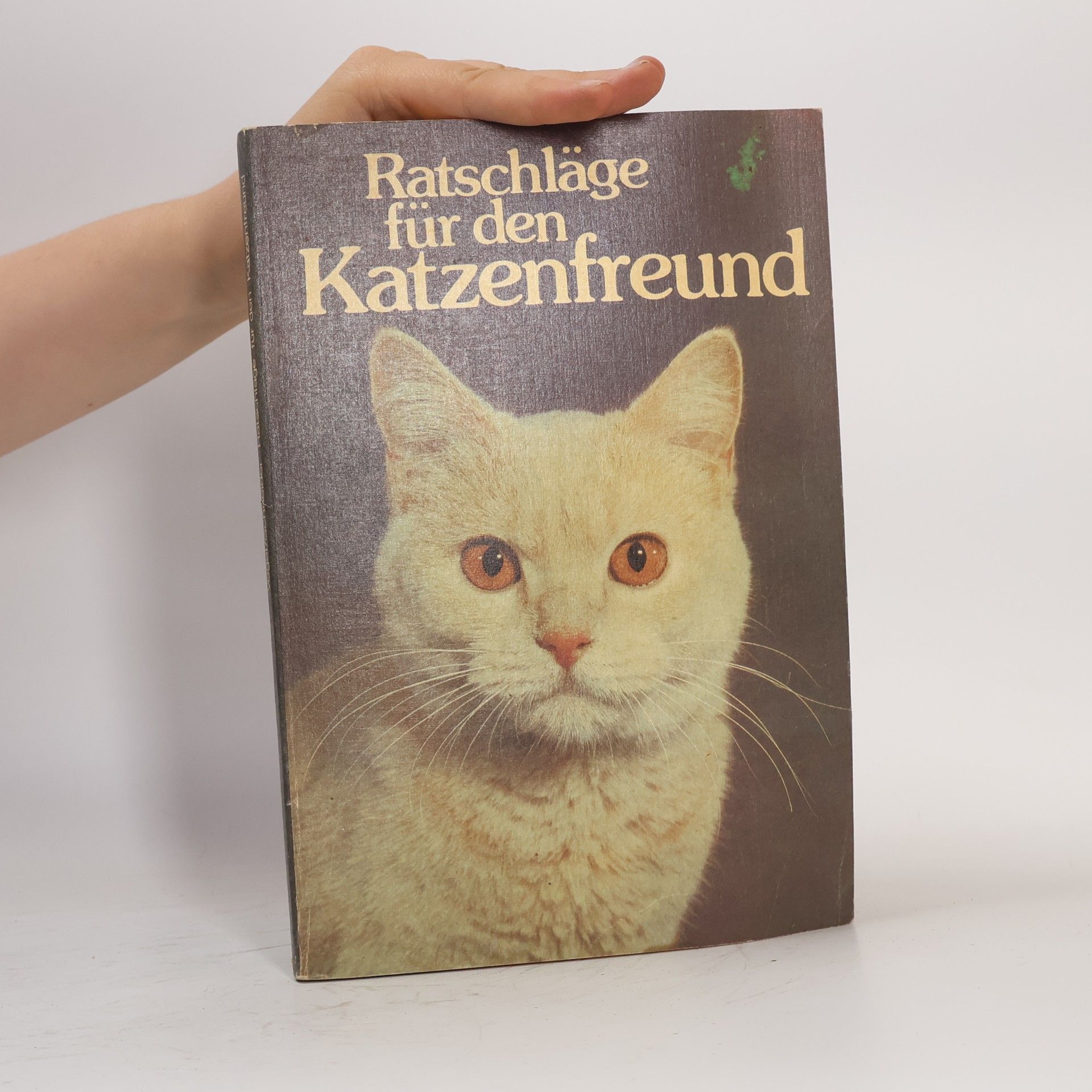 Annemarie Vogel Ratschläge für den Katzenfreund