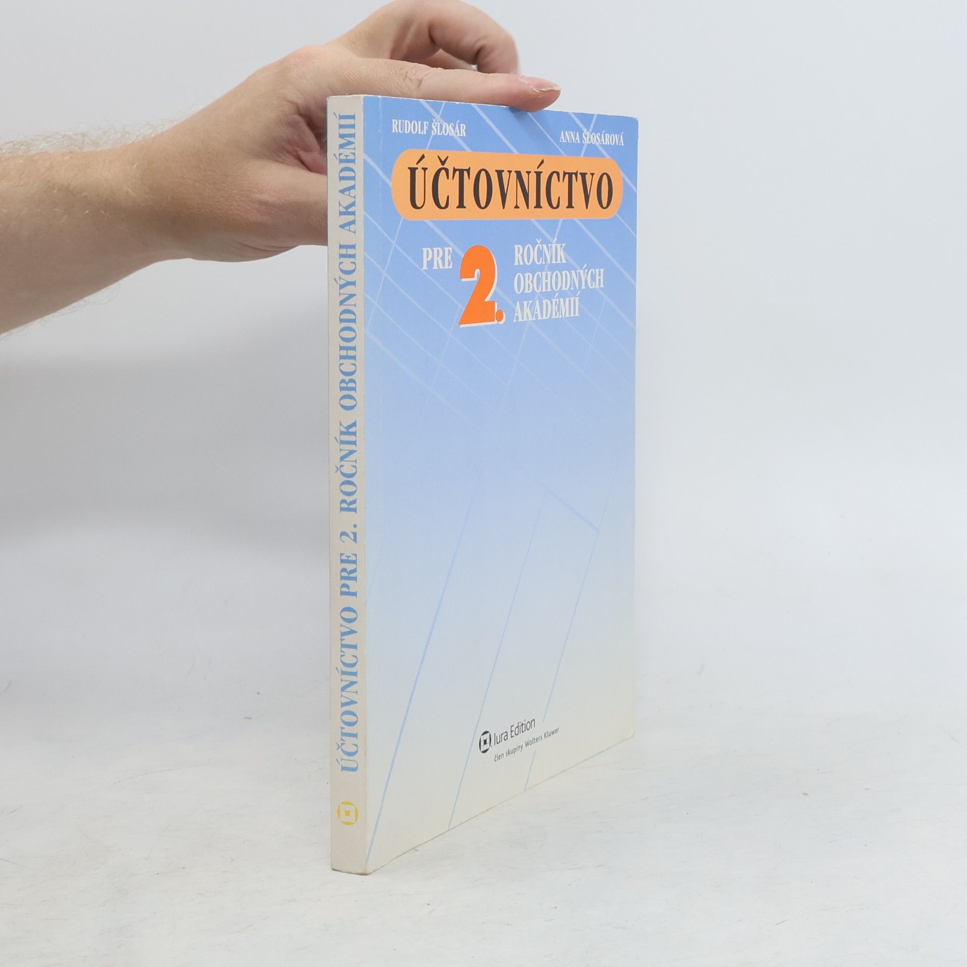 Rudolf Šlosár Účtovníctvo pre 2. ročník obchodných akadémií