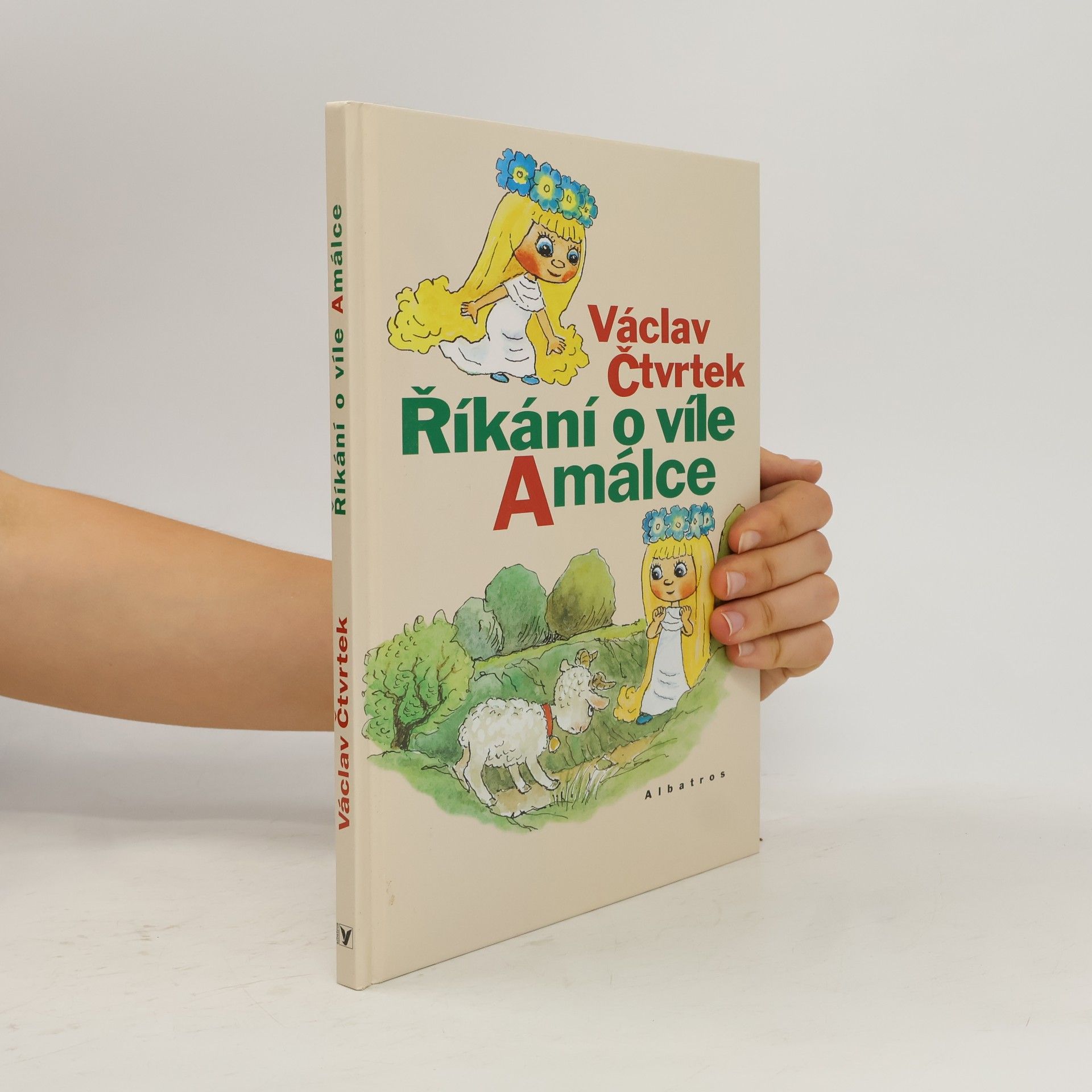Václav Čtvrtek Říkání o víle Amálce