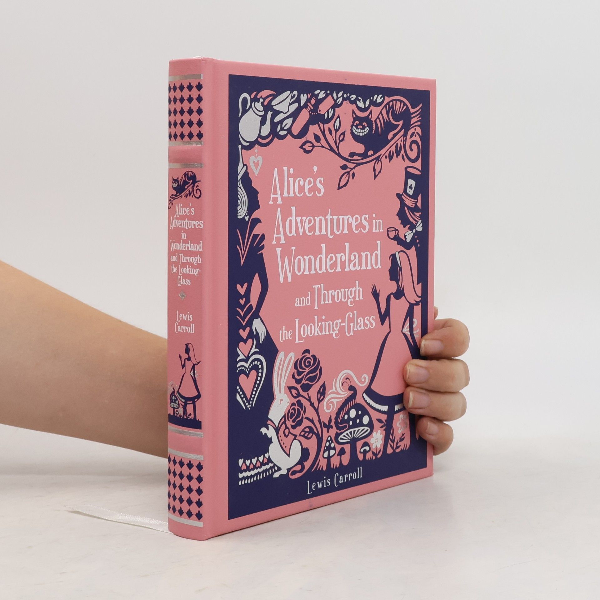 Lewis Carroll Alice's Adventures in Wonderland and Through the Looking-Glass