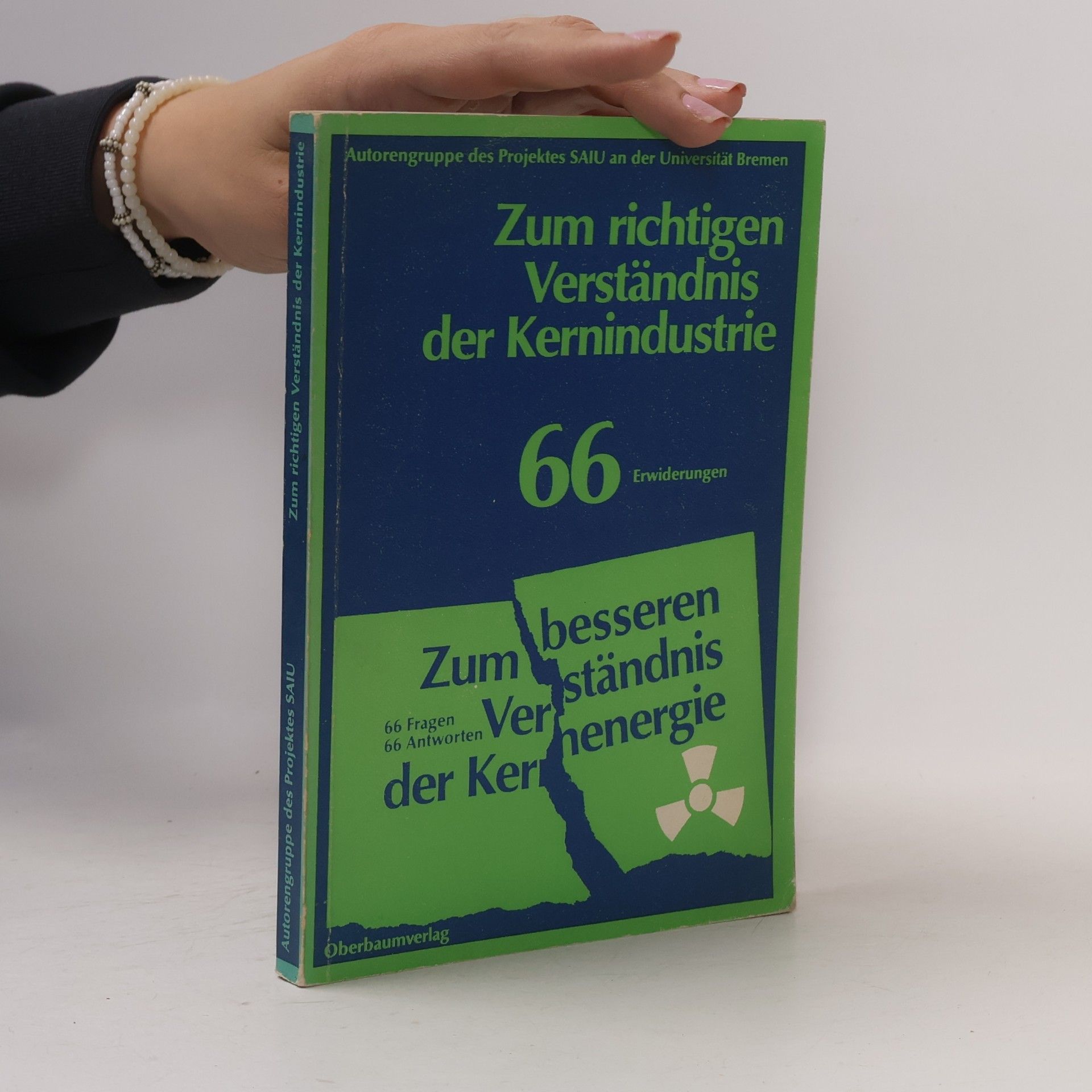 Klaus Bätjer Zum richtigen Verständnis der Kernindustrie