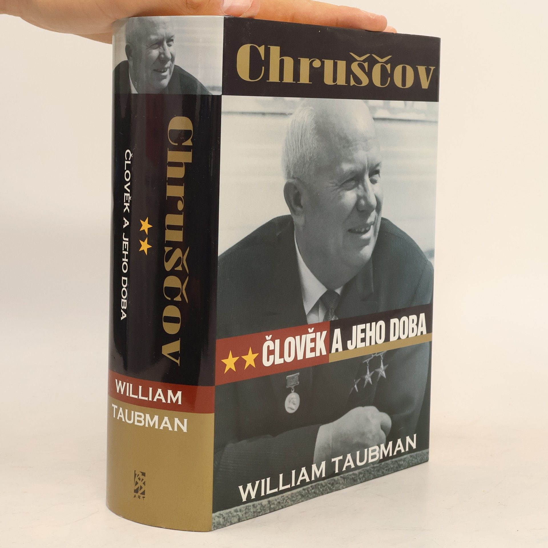 William Taubman Chruščov: člověk a jeho doba