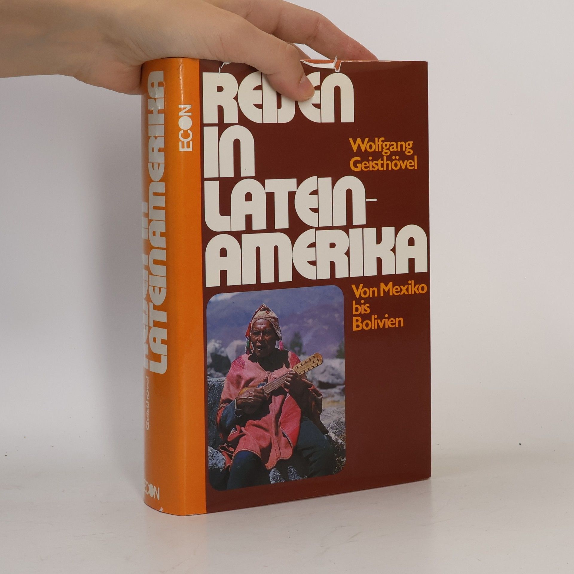 Wolfgang Geisthövel Reisen in Lateinamerika