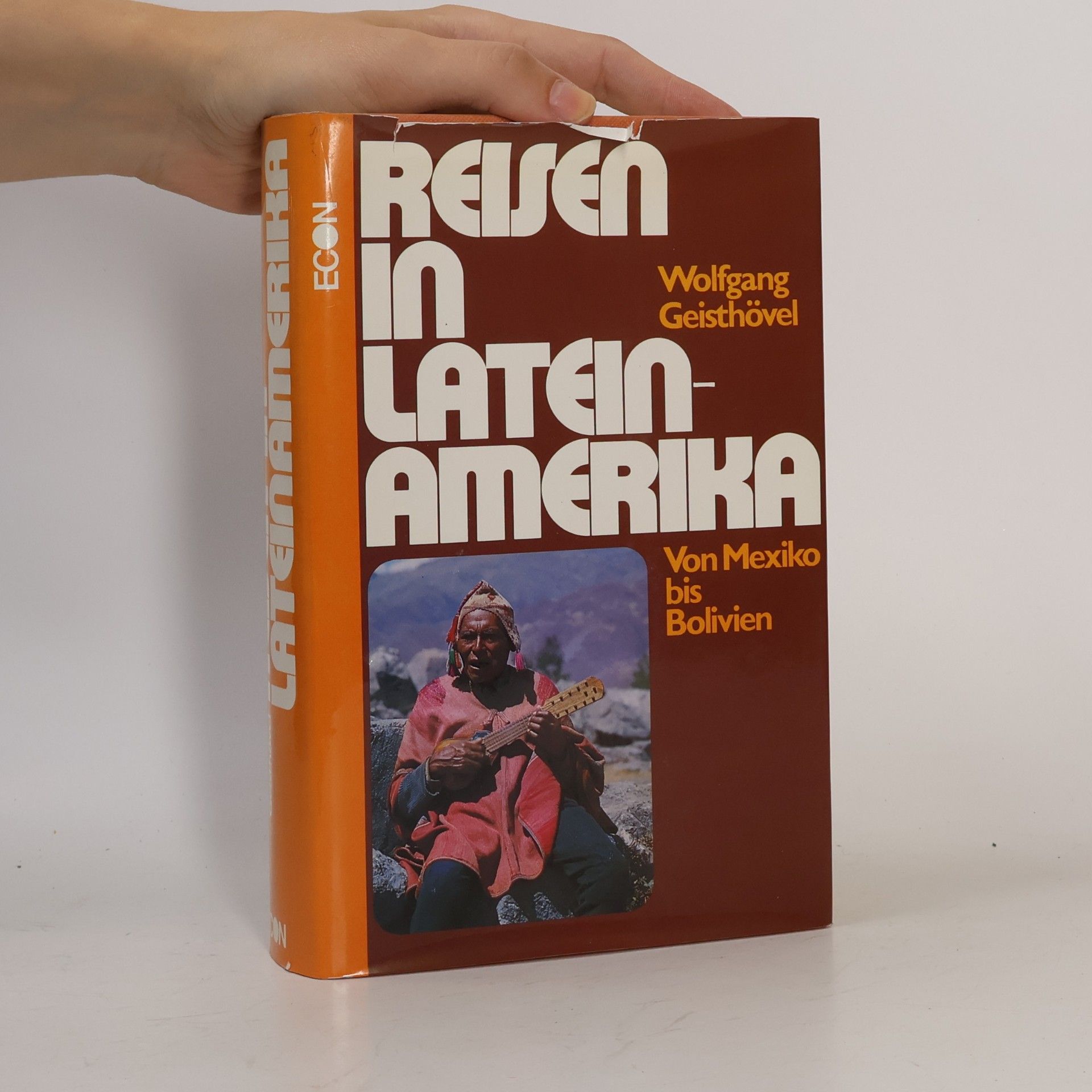 Wolfgang Geisthövel Reisen in Lateinamerika