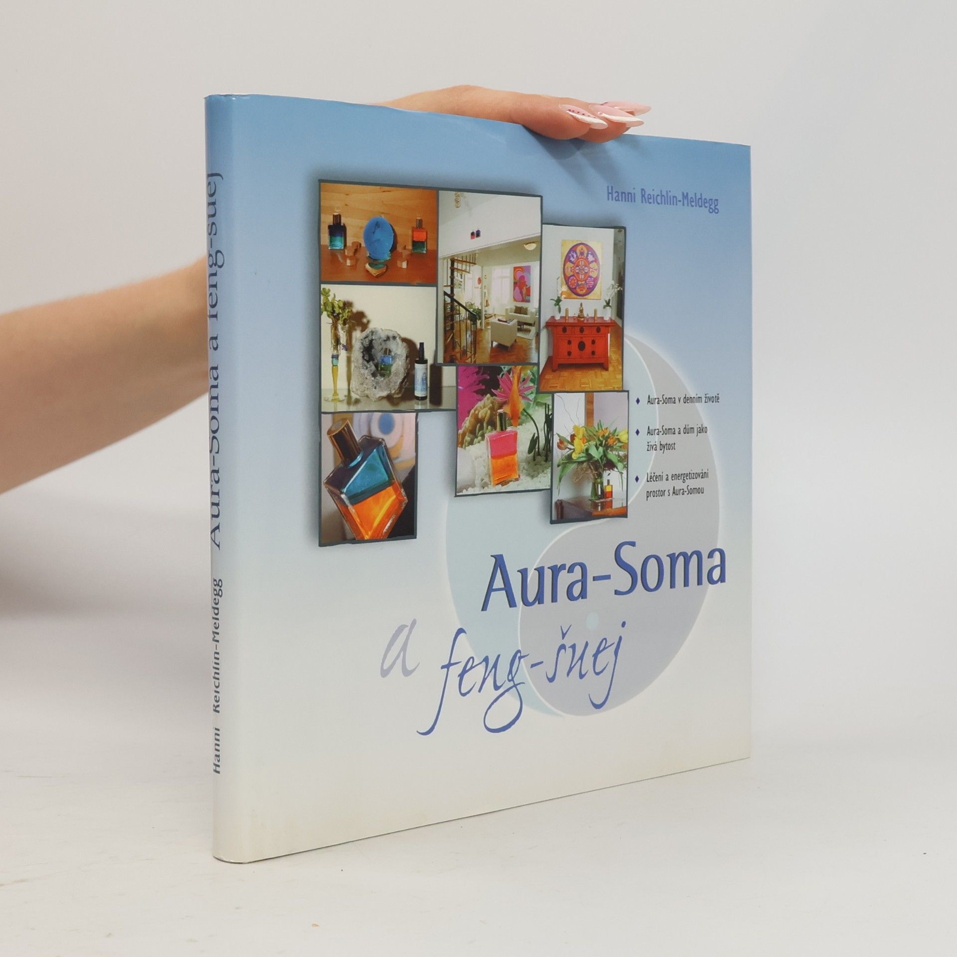 Hanni Reichlin Meldegg Aura-Soma a feng-šuej