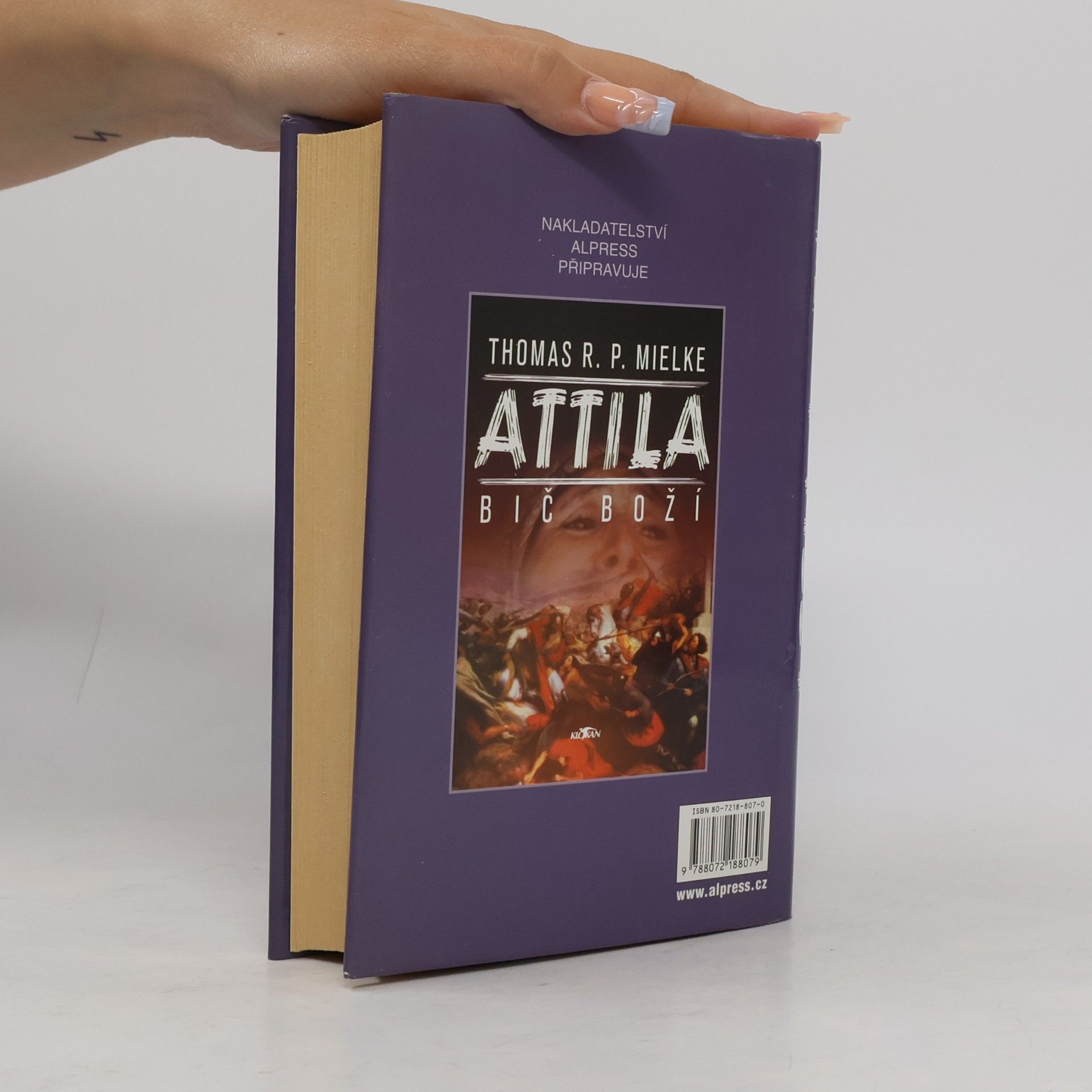 Thomas R. P. Mielke Attila. Král Hunů