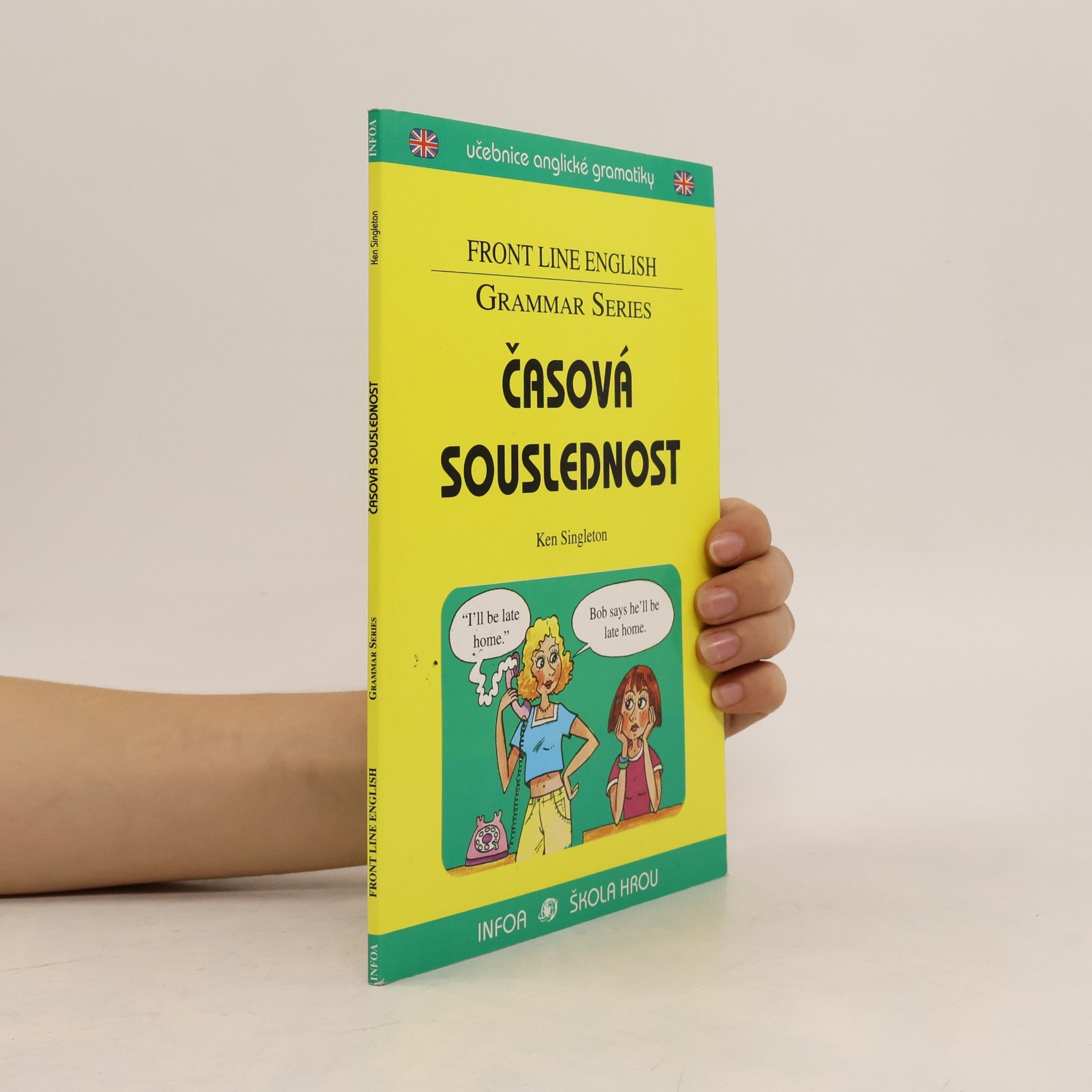 Ken Singleton Časová souslednost -- učebnice anglické gramatiky