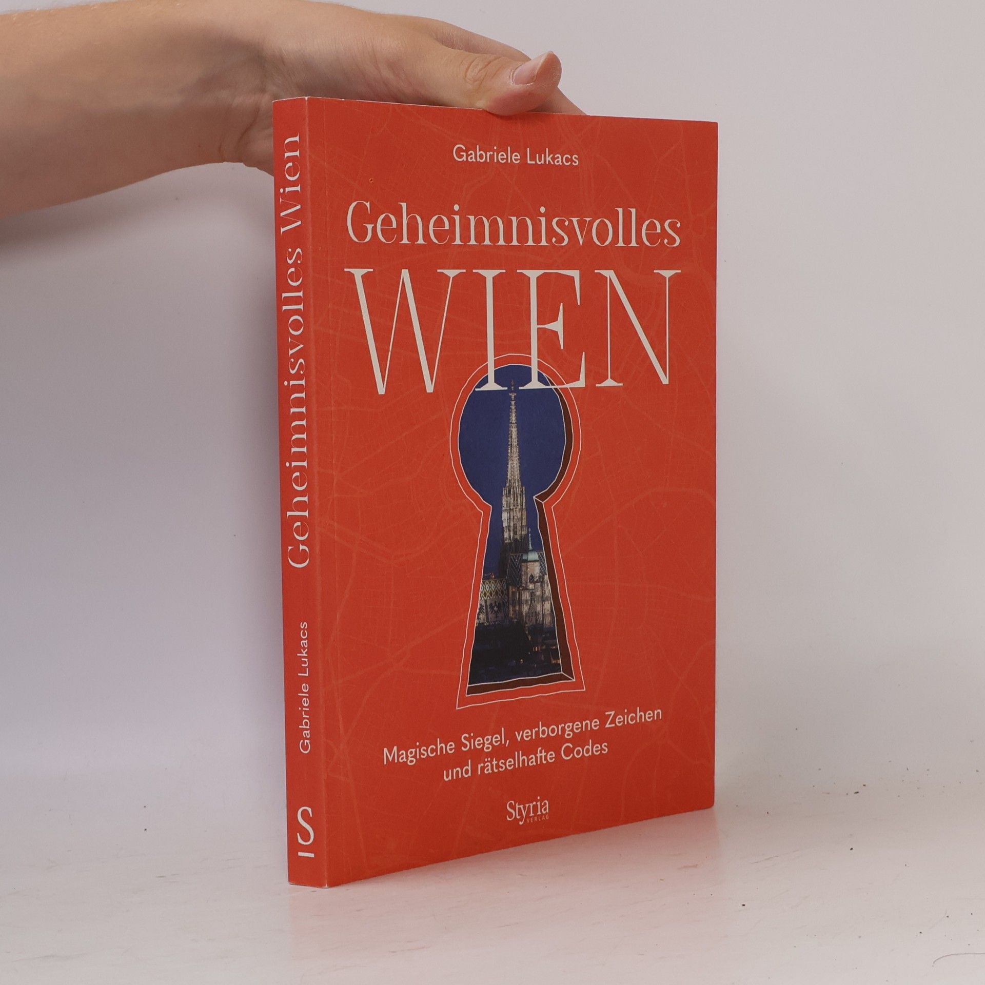 Gabriele Lukacs Geheimnisvolles Wien