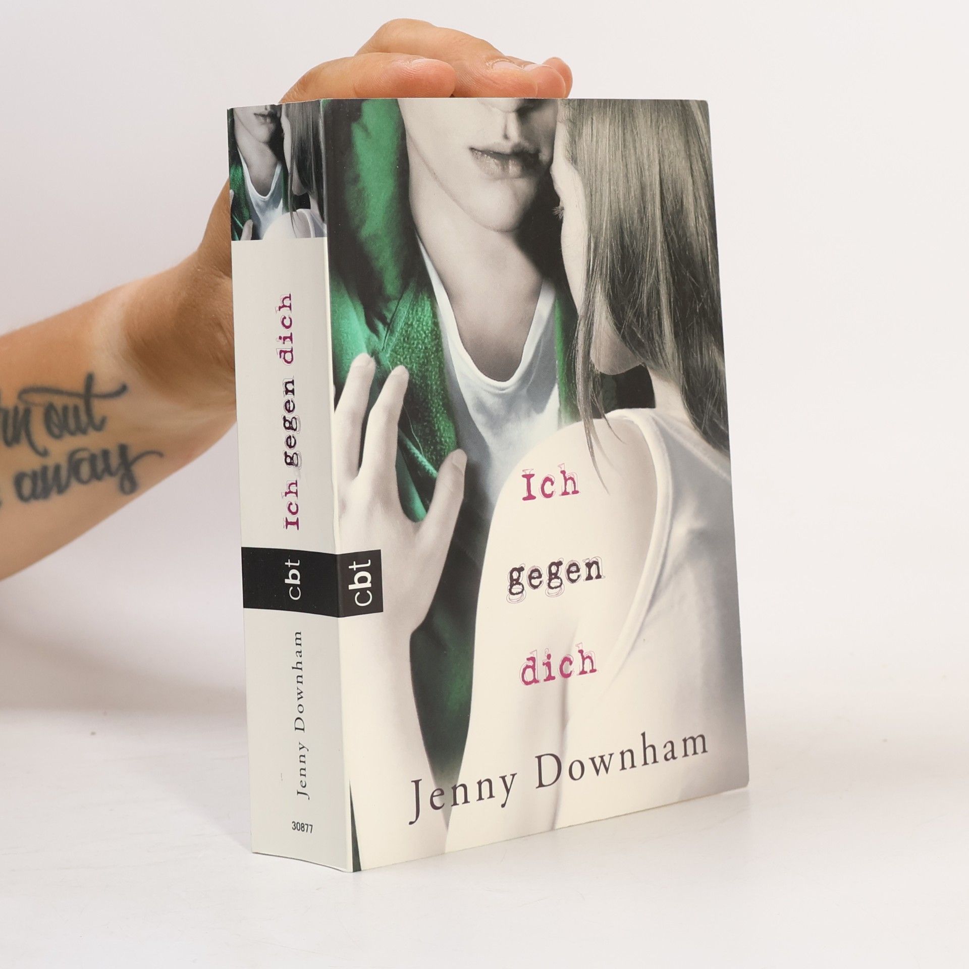 Jenny Downham Ich gegen dich