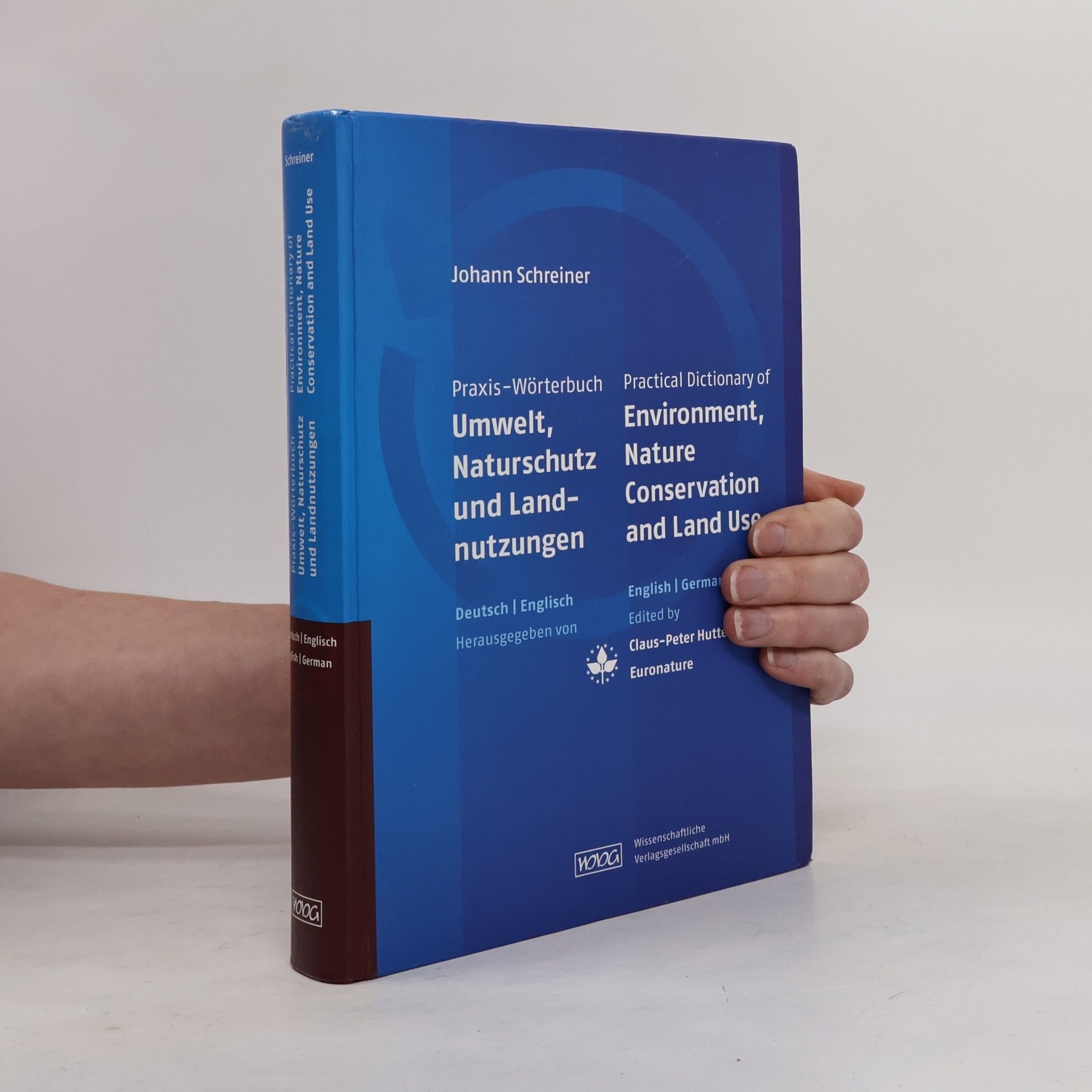 Claus-Peter Hutter Praxis-Wörterbuch Umwelt, Naturschutz und Landnutzungen / Practical Dictionary of Environment, Nature Conservation and Land Use