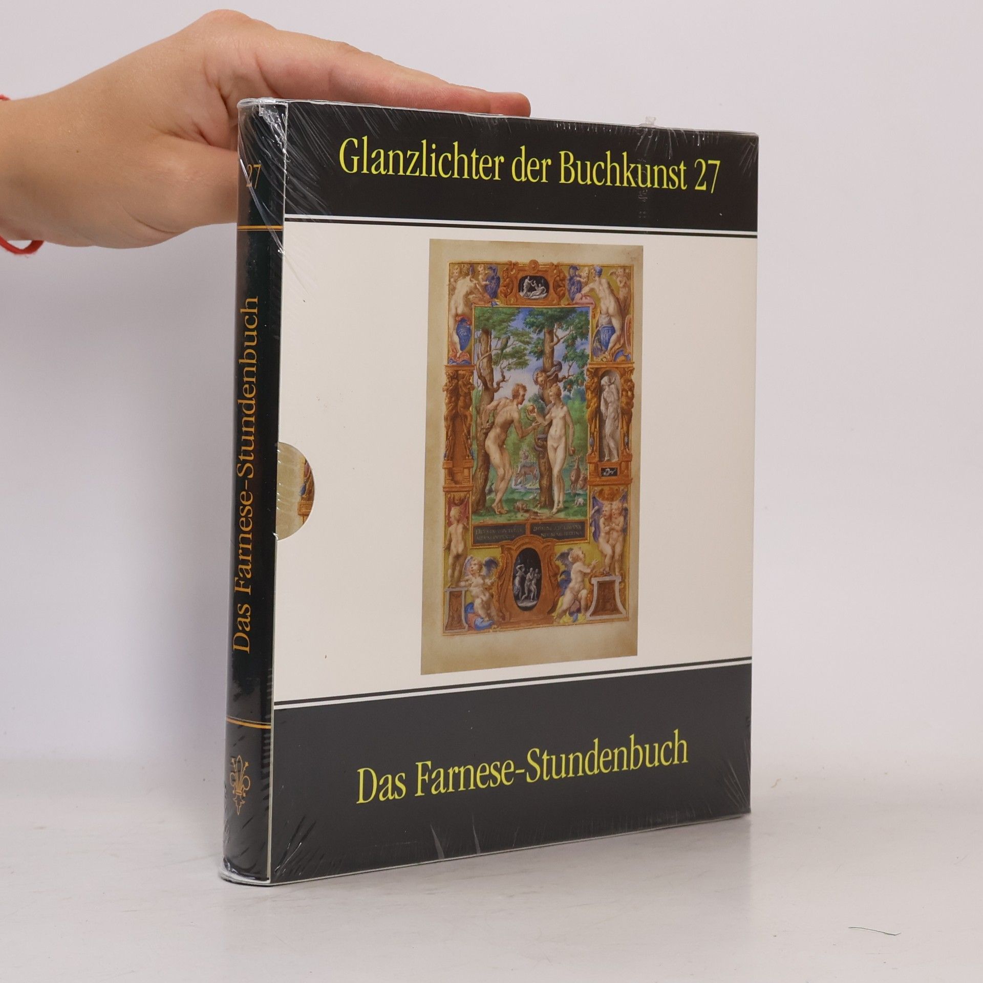 kolektiv Glanzlichter der Buchkunst 27. Das Farnese-studenbuch