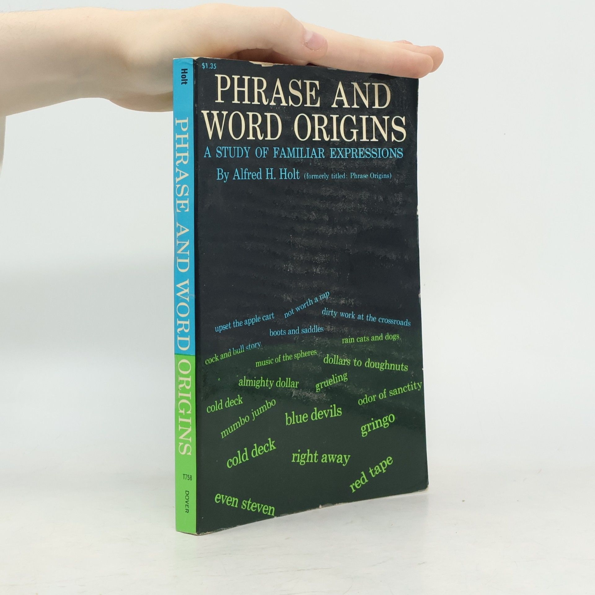 Alfred Hubbard Holt Phrase and Word Origins