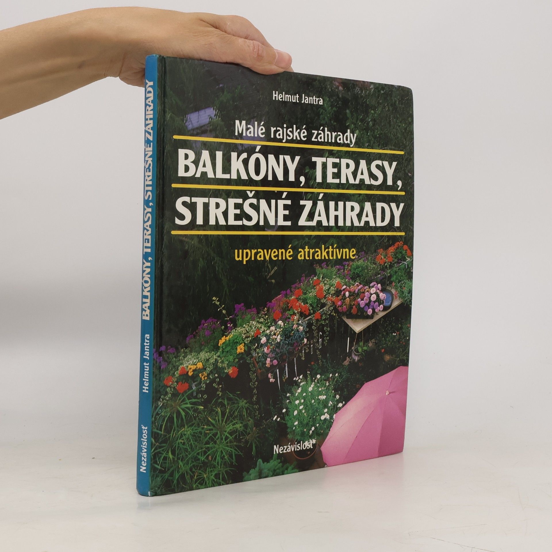 Helmut Jantra Balkóny, terasy, strešné záhrady