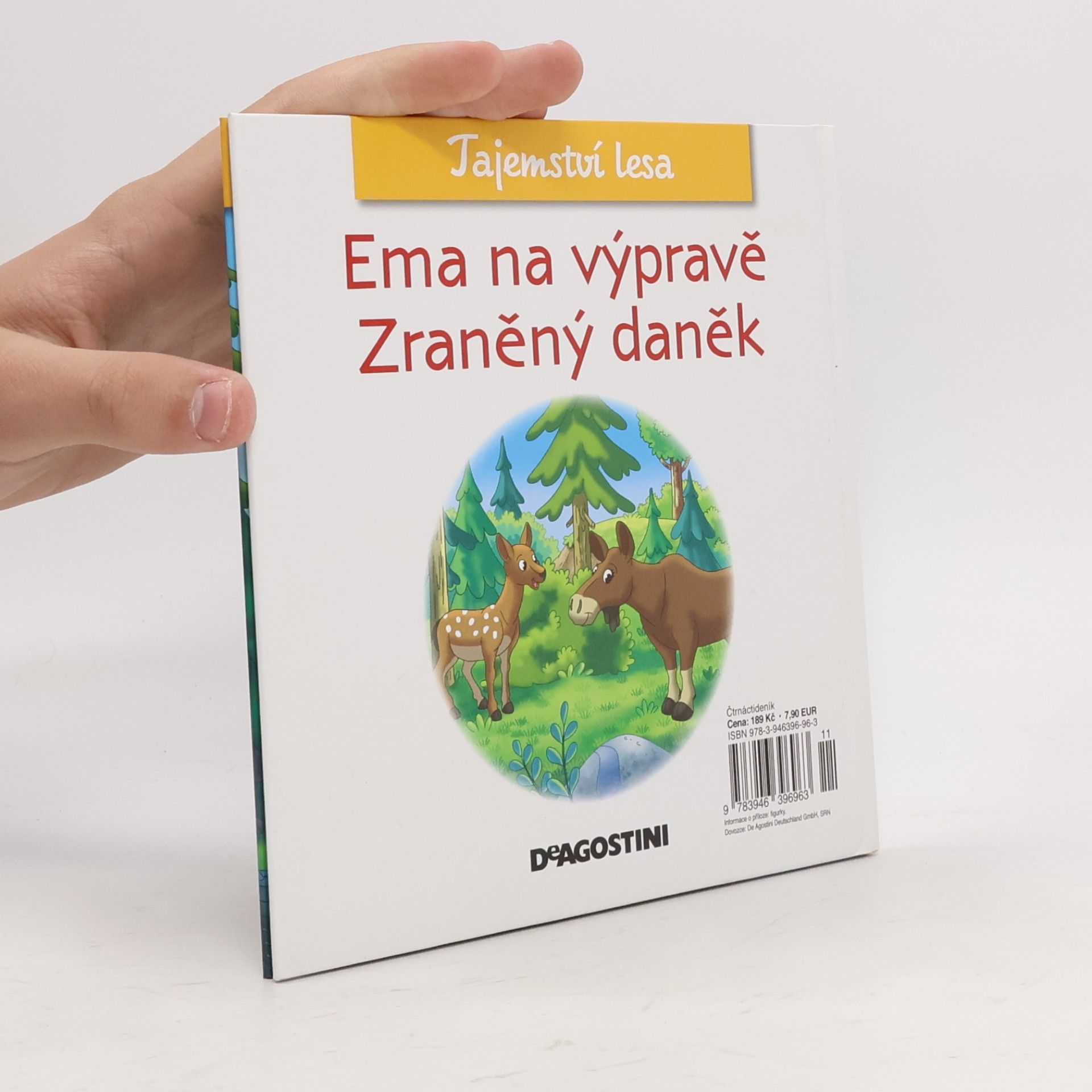 AA.VV. Tajemství lesa 67. Ema na výpravě. Zraněný daněk