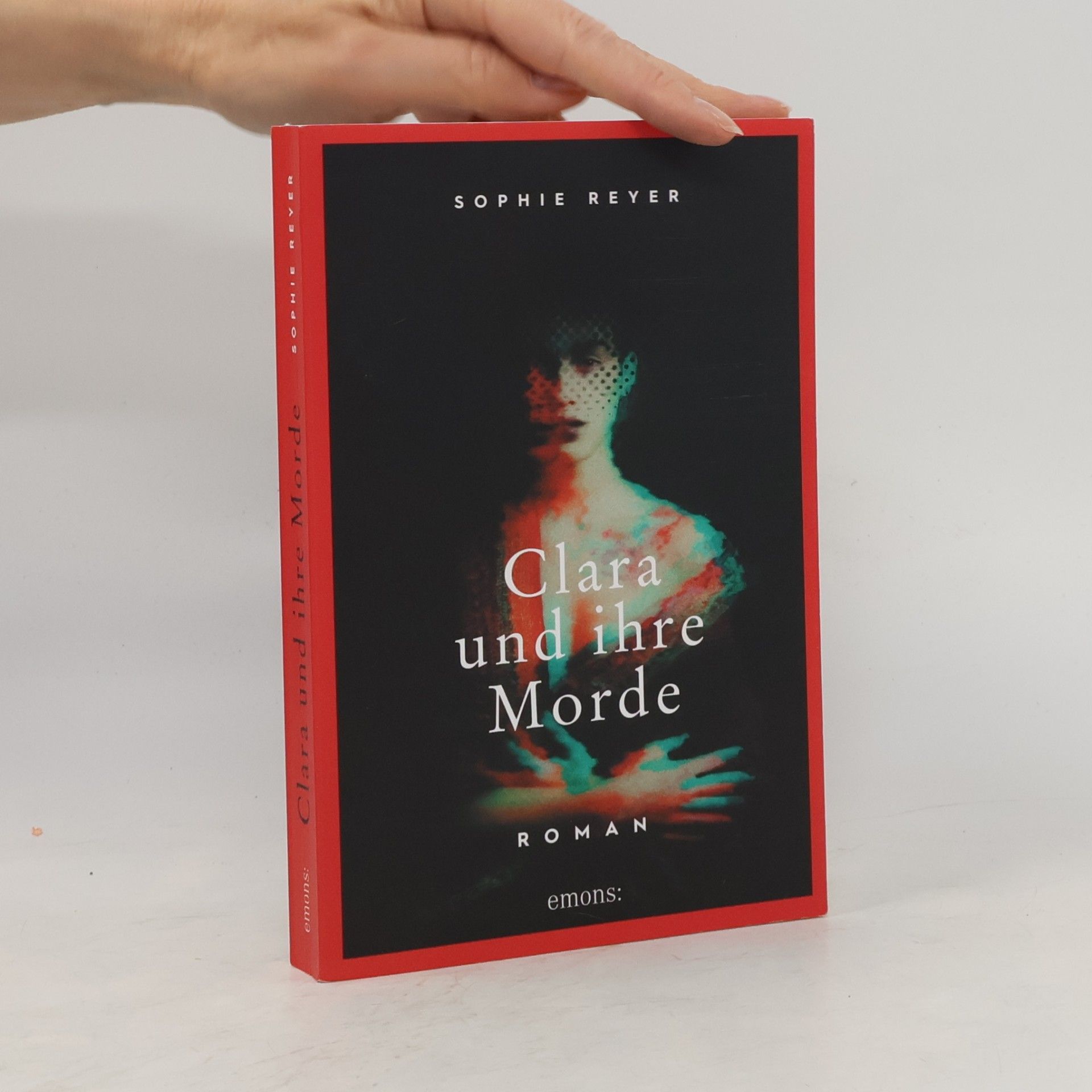 Sophie Reyer Clara und ihre Morde