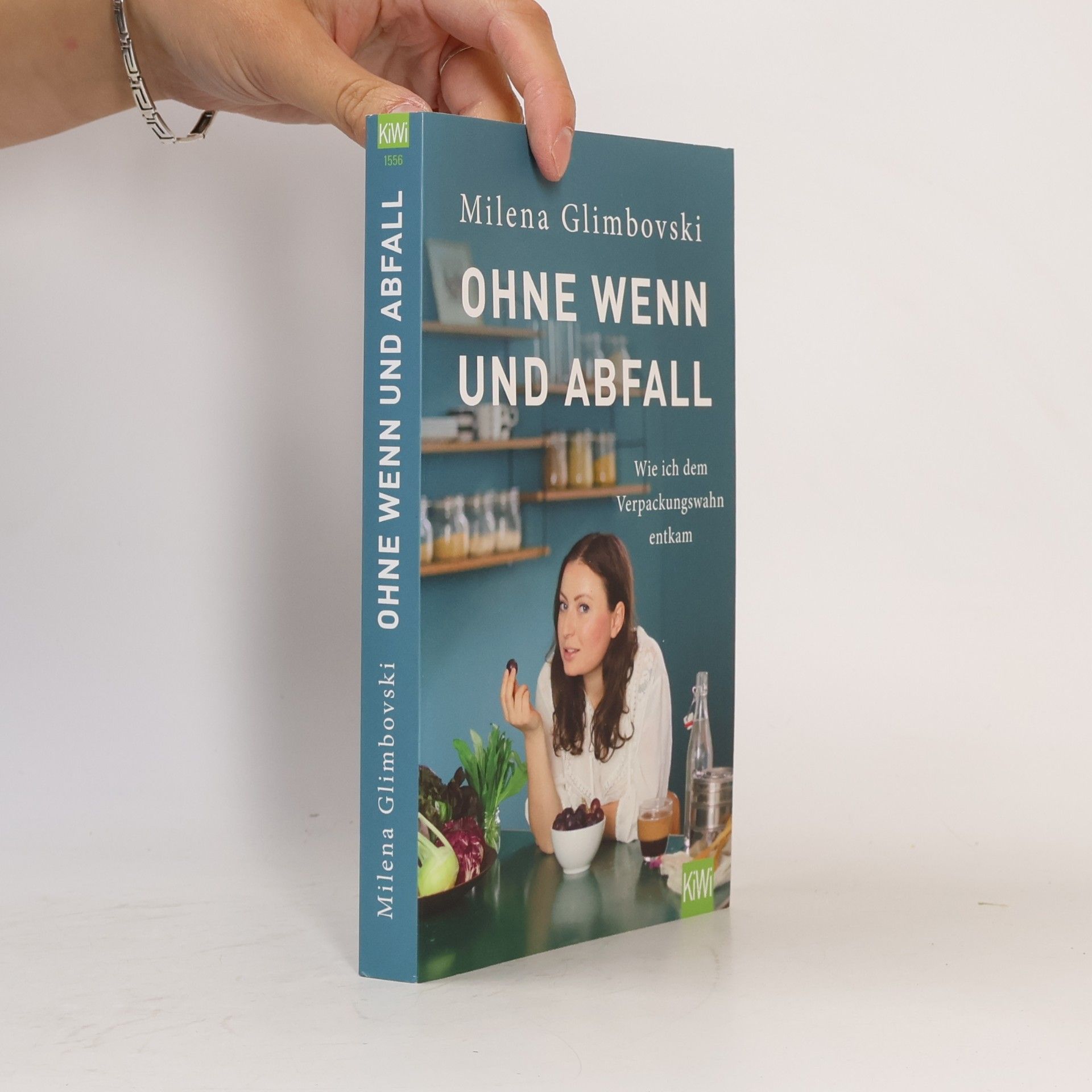 Milena Glimbovski Ohne Wenn und Abfall