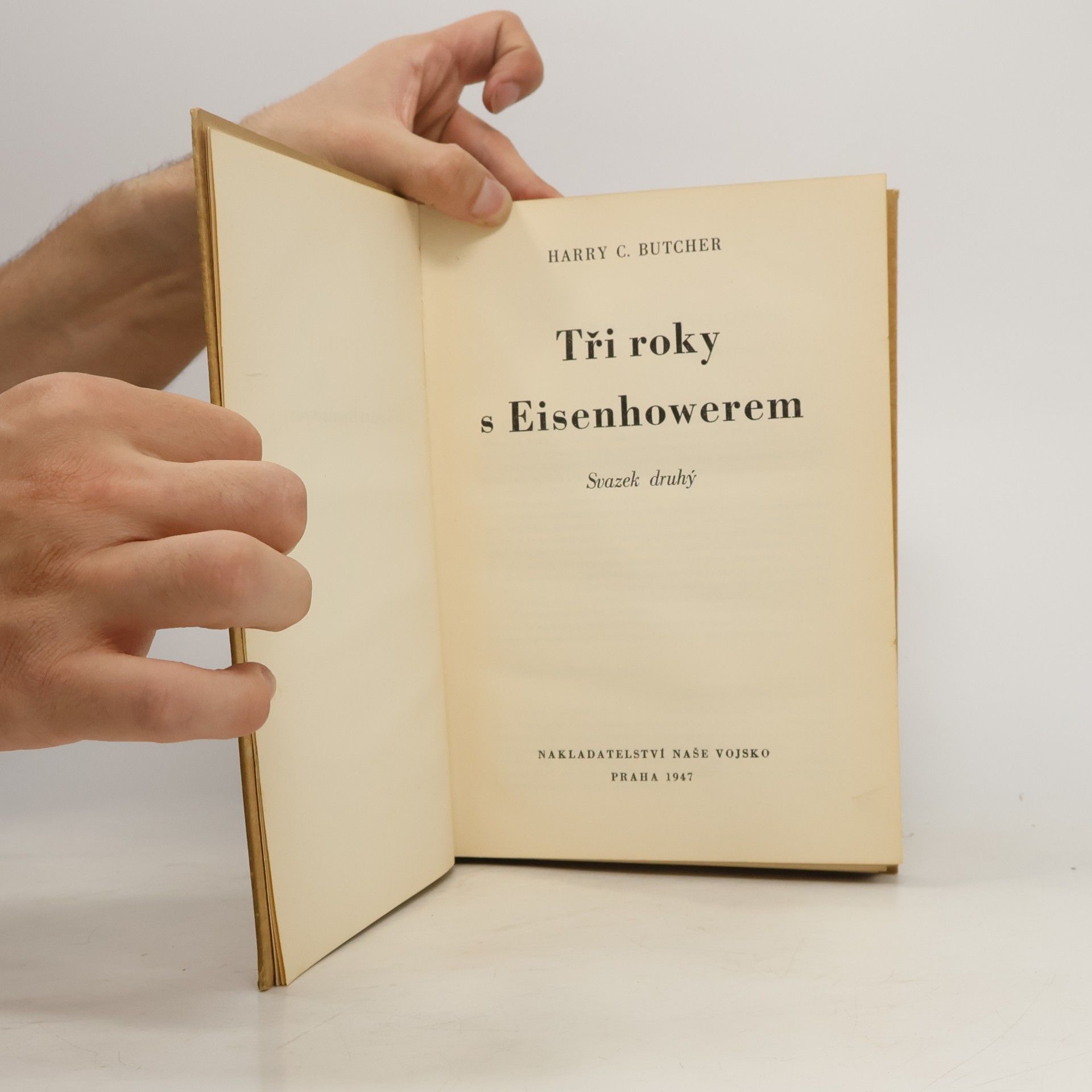 Harry C. Butcher Tři roky s Eisenhowerem II.