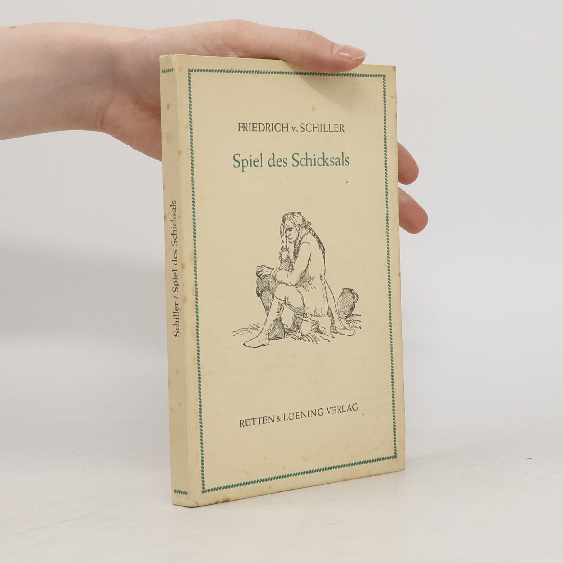 Friedrich Schiller Spiel des Schicksals