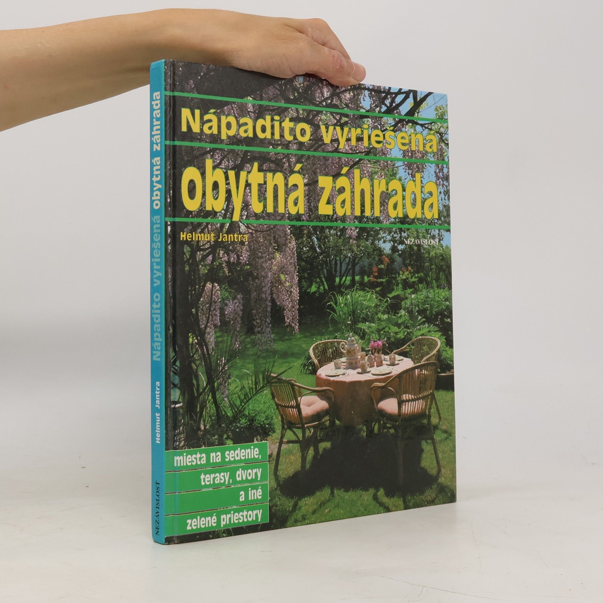 Helmut Jantra Nápadito vyriešena obytná záhrada