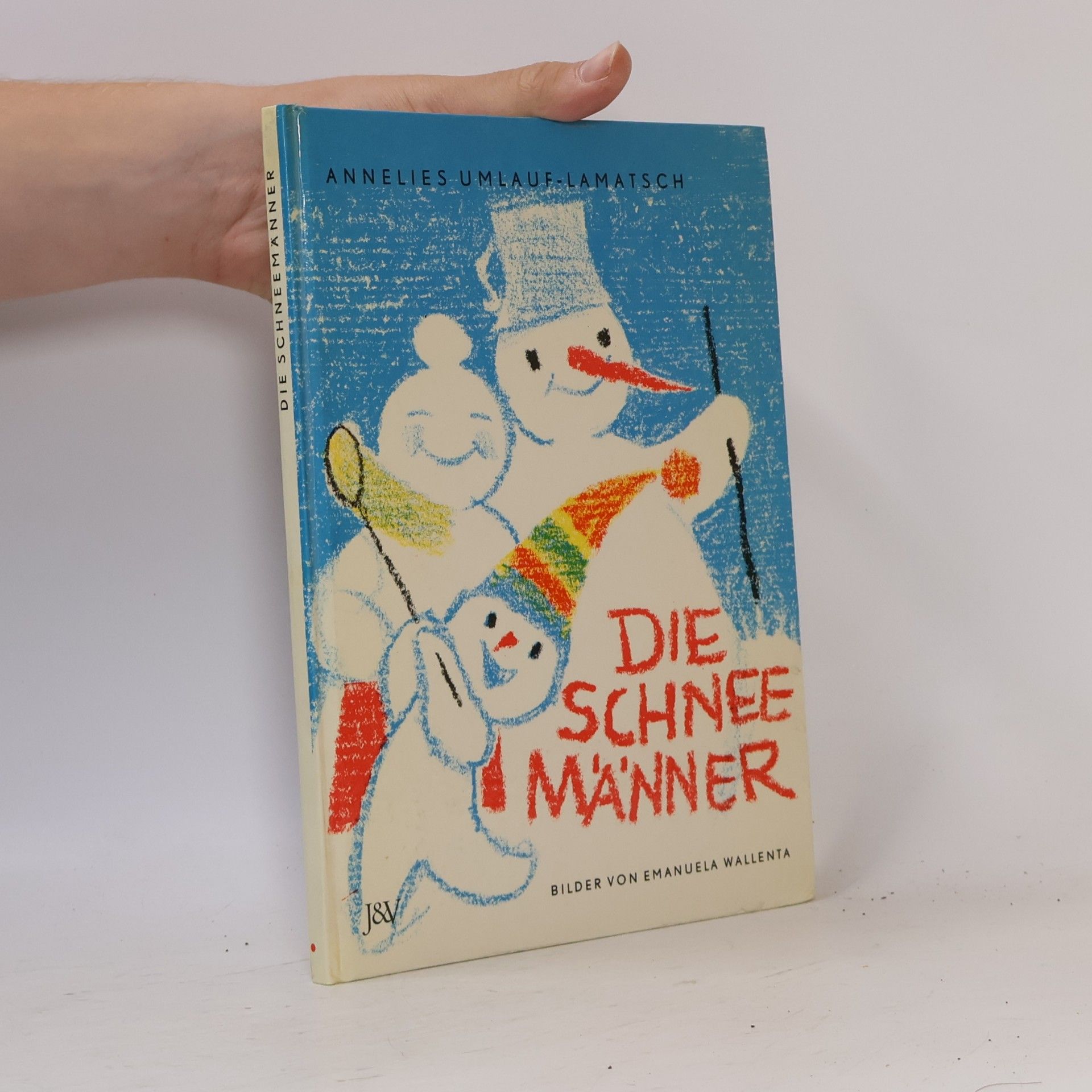 Annelies Umlauf-Lamatsch Die Schneemänner