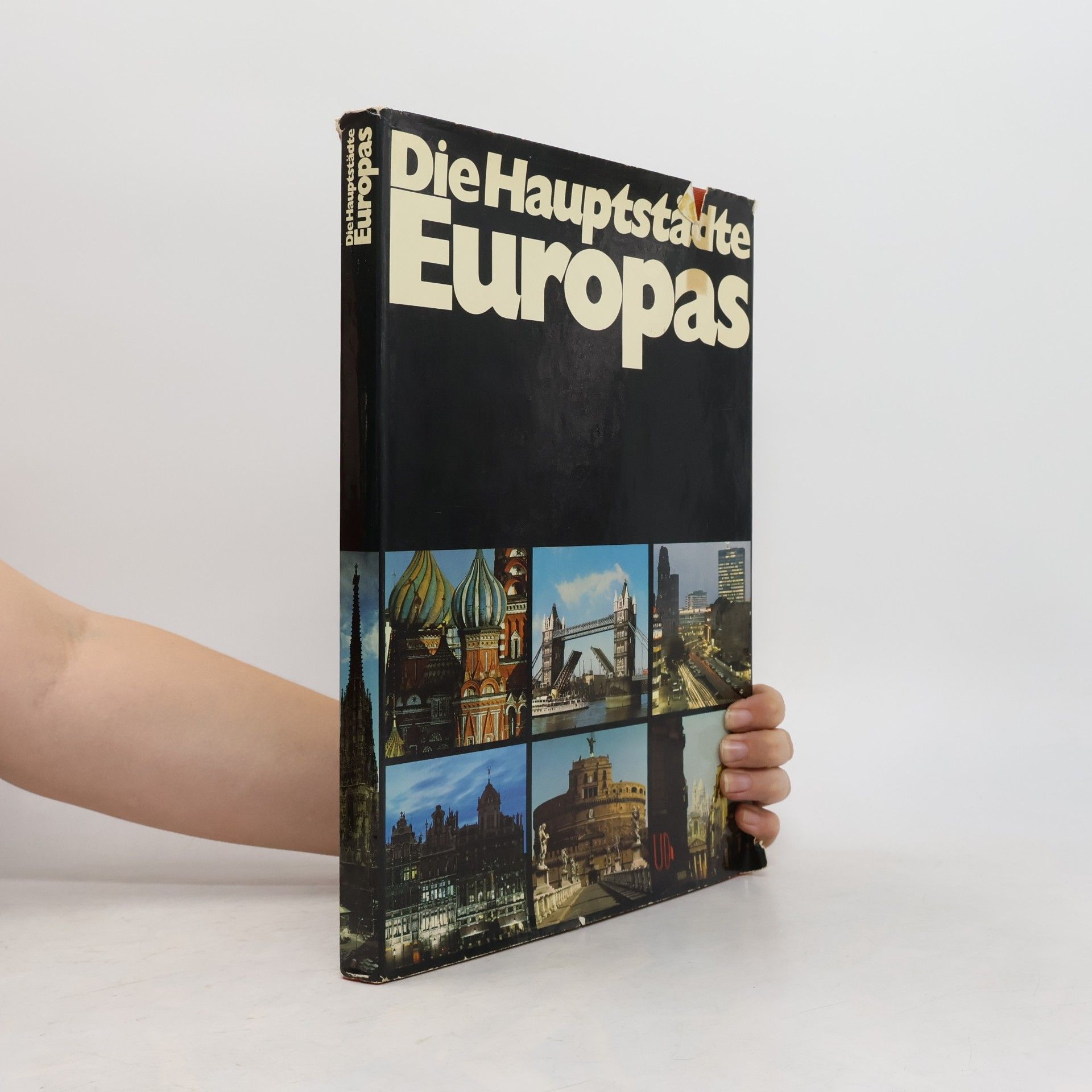 Collectif d'auteurs Die Haupstädte Europas