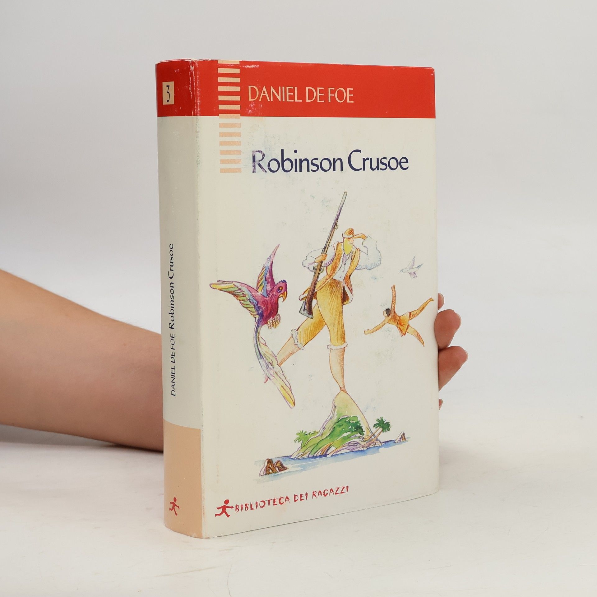 Daniel Defoe Biblioteca dei ragazzi - 3: Robinson Crusoe