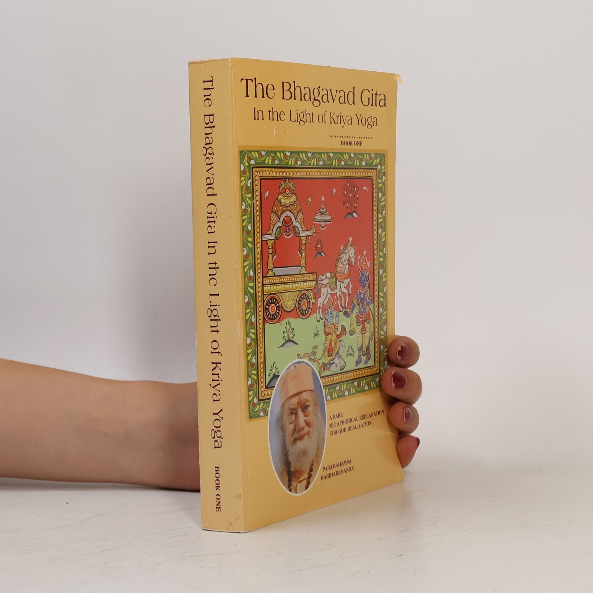 Paramahamsa Hariharananda The Bhagavad Gita In the Light of Kriya Yoga, Book One