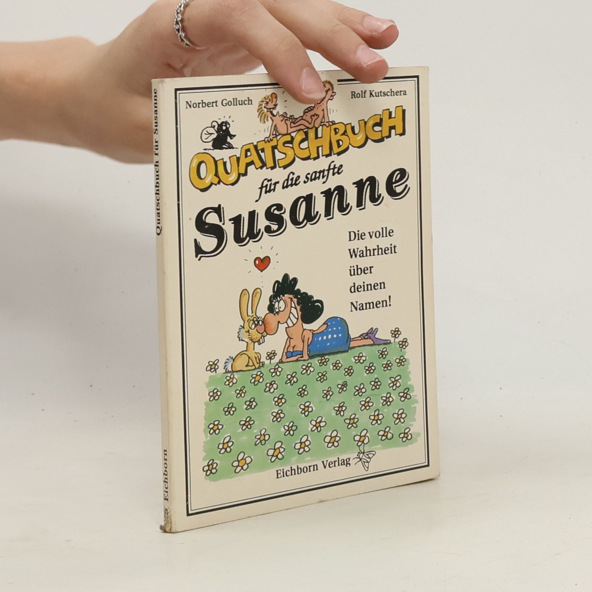 Quatschbuch für die sanfte Susanne