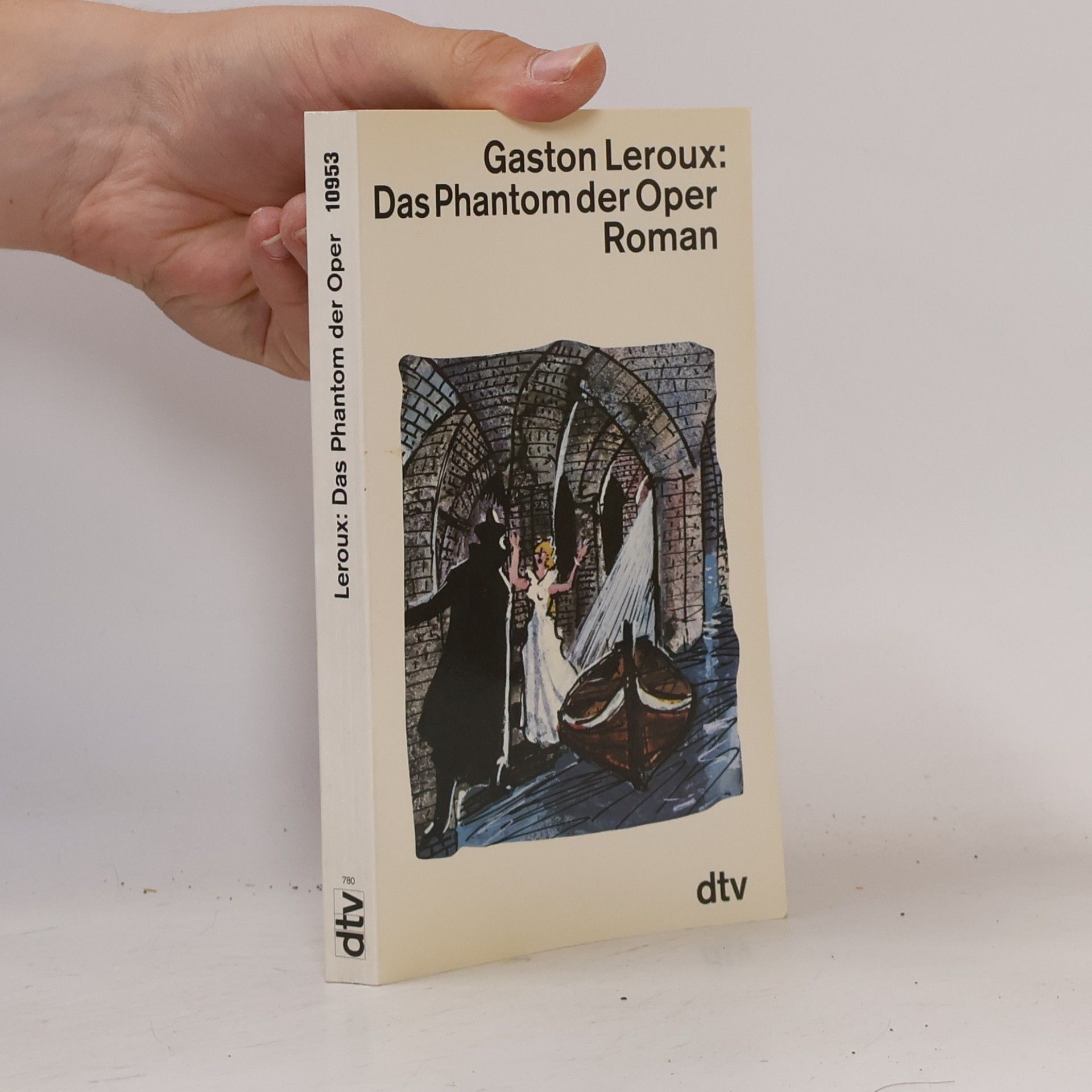 Gaston Leroux Das Phantom der Oper