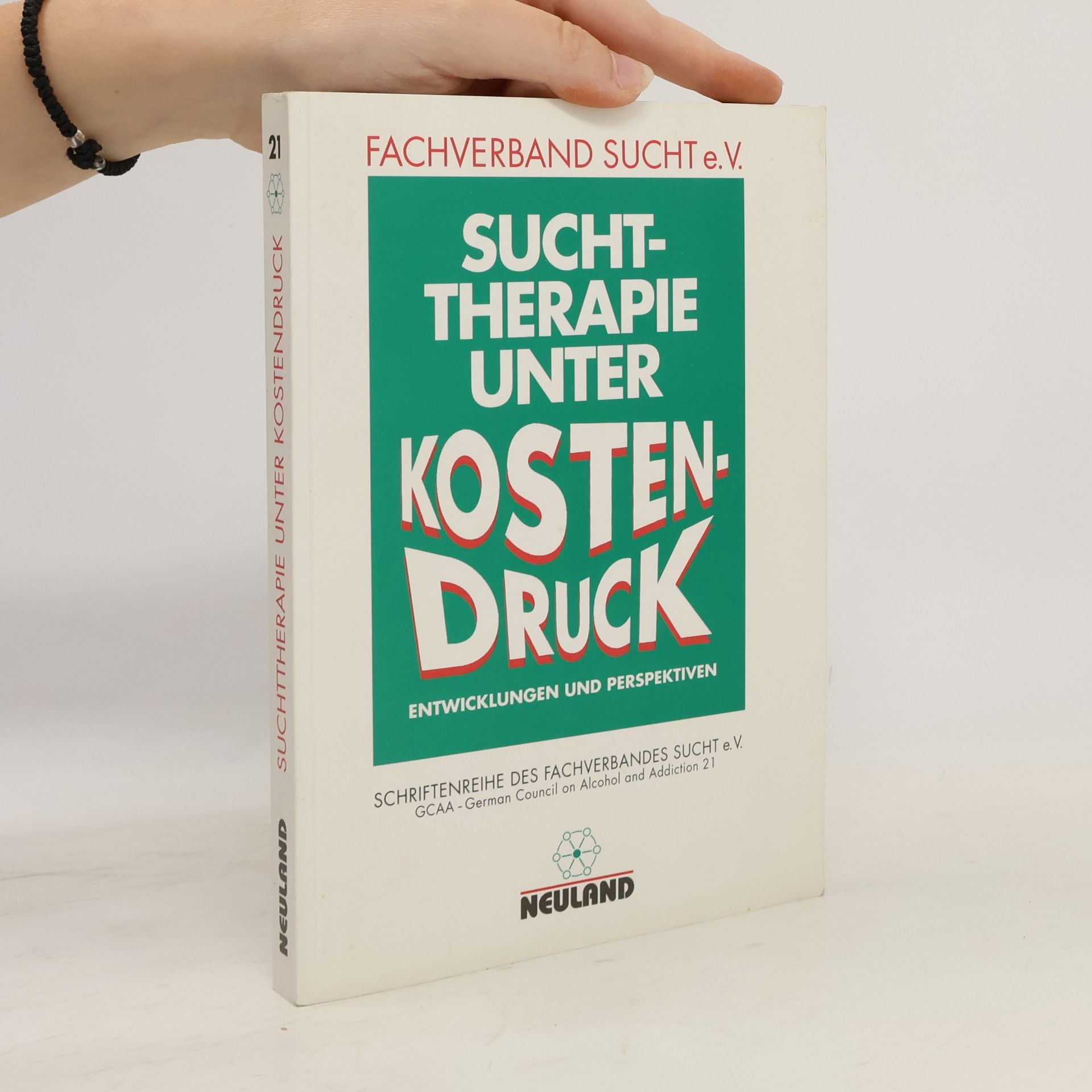 Suchttherapie unter Kostendruck