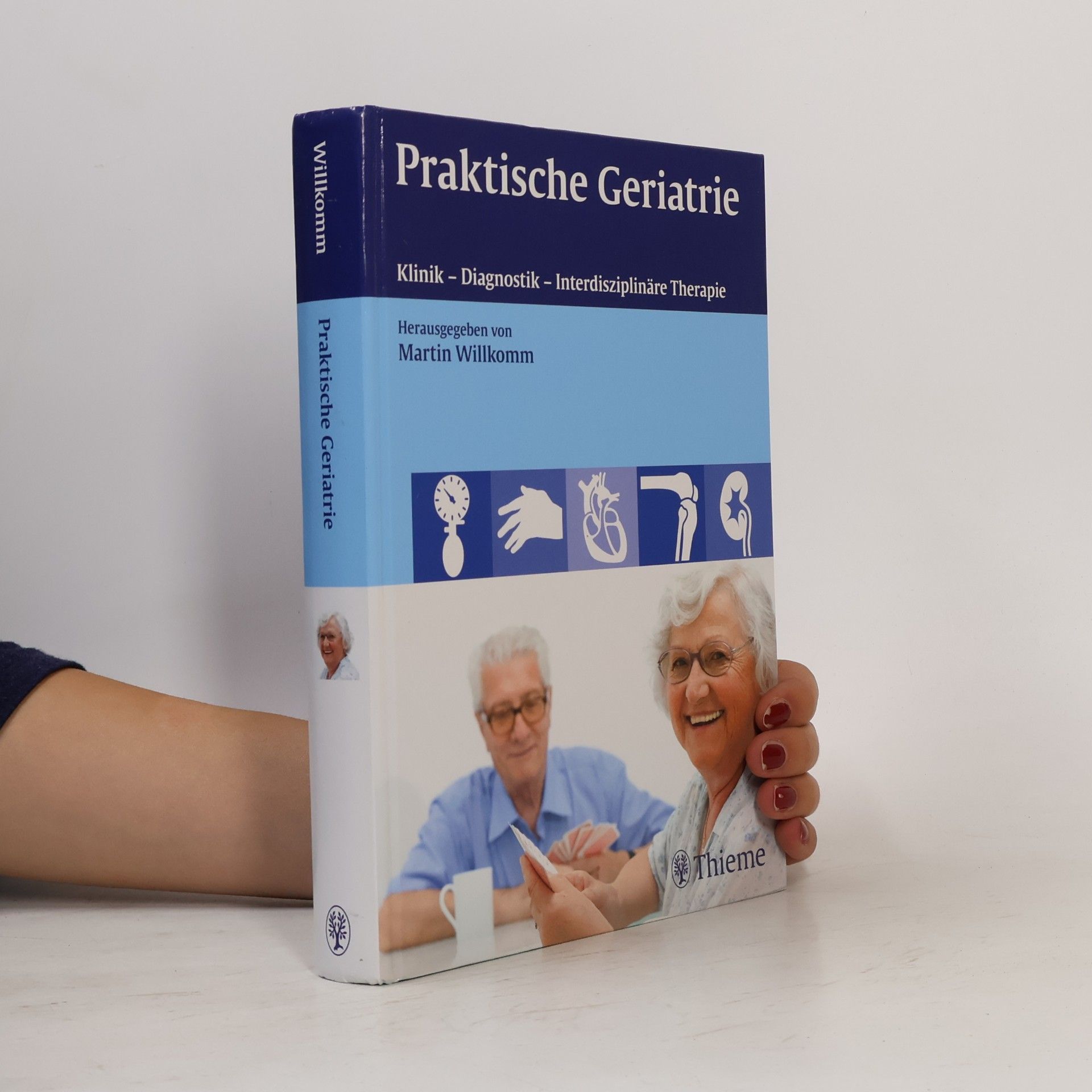 Martin Willkomm Praktische Geriatrie