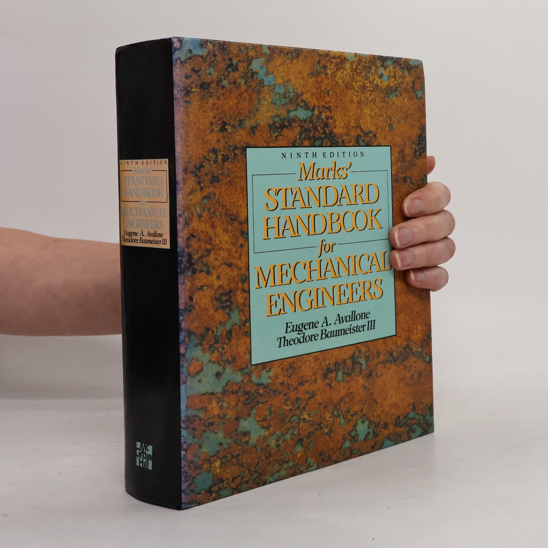 Theodore Baumeister III Mark's Standard Handbook for Mechanical Engineers - Ninth Edition