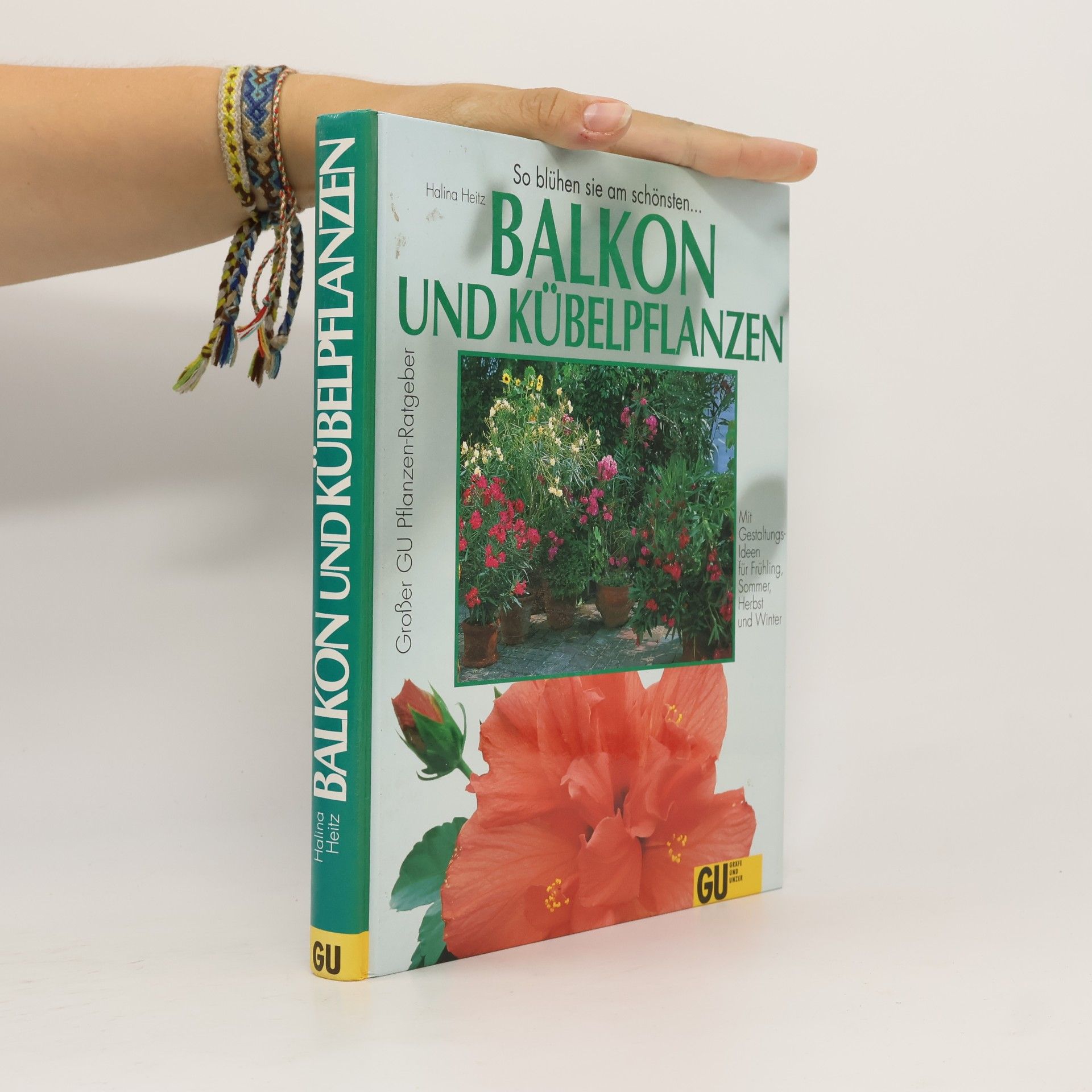 Halina Heitz Balkon- und Kübelpflanzen