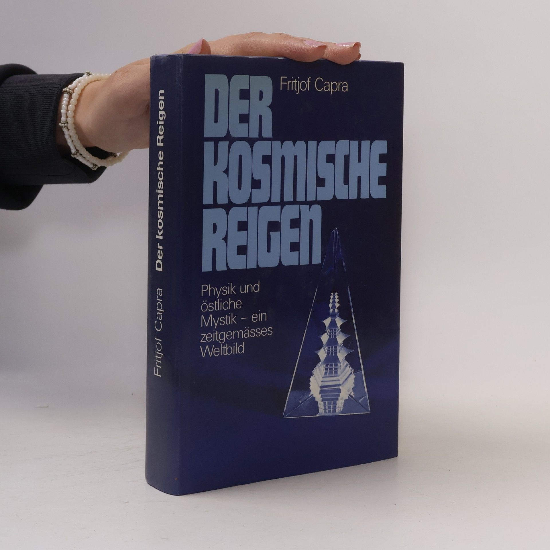 Fritjof Capra Der kosmische Reigen