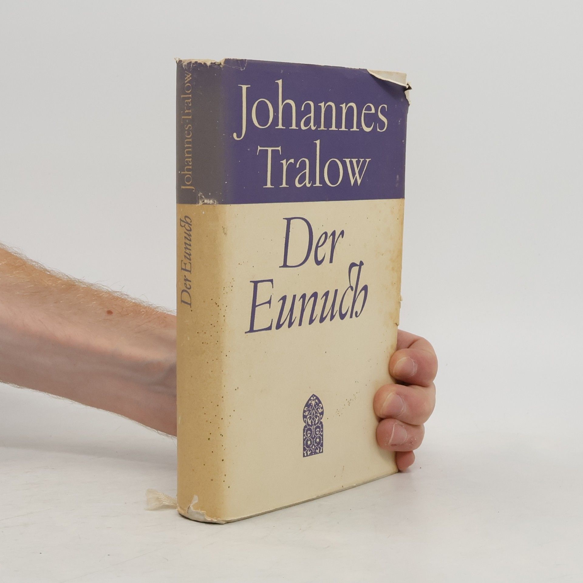 Johannes Tralow Der Eunuch