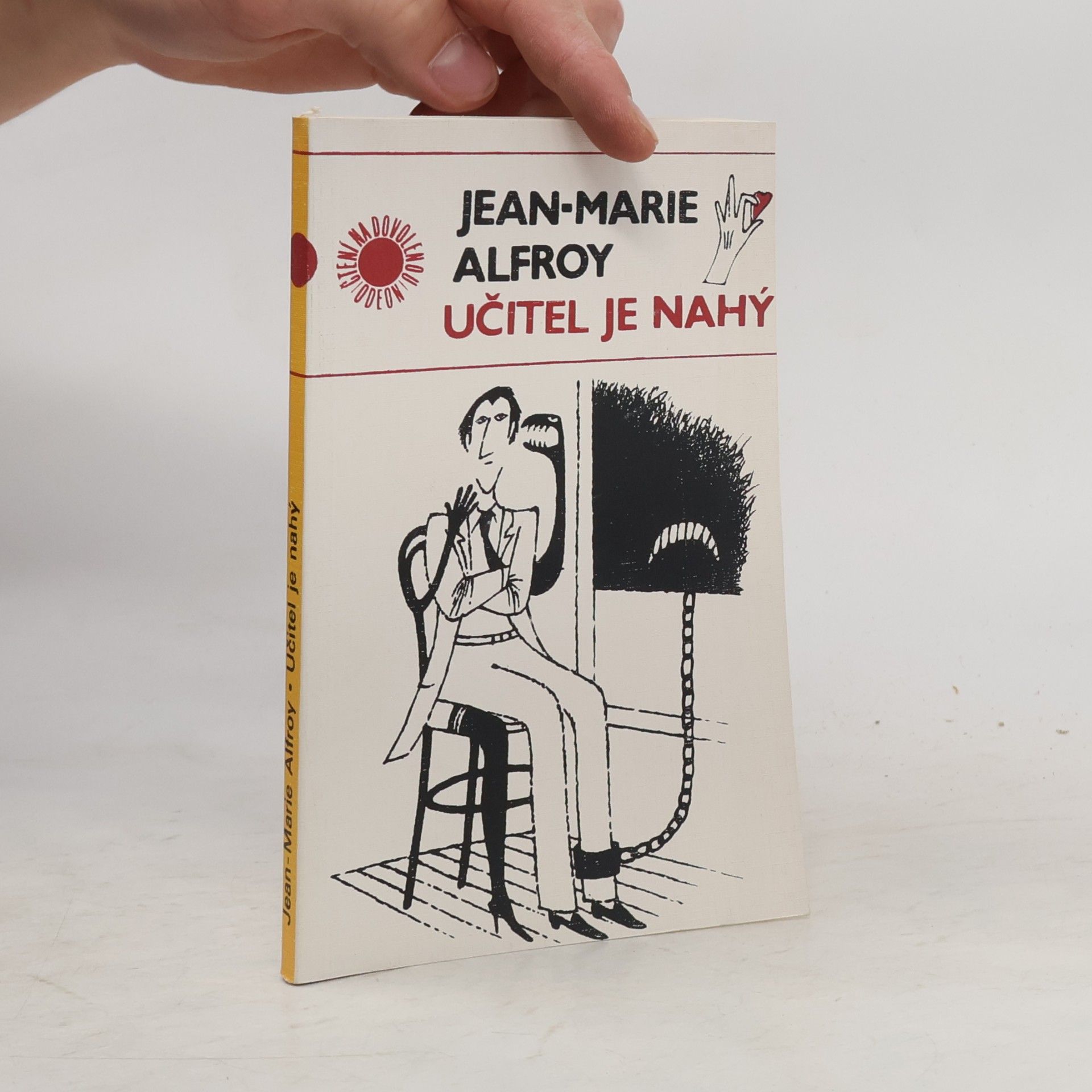 Jean-Marie Alfroy Učitel je nahý