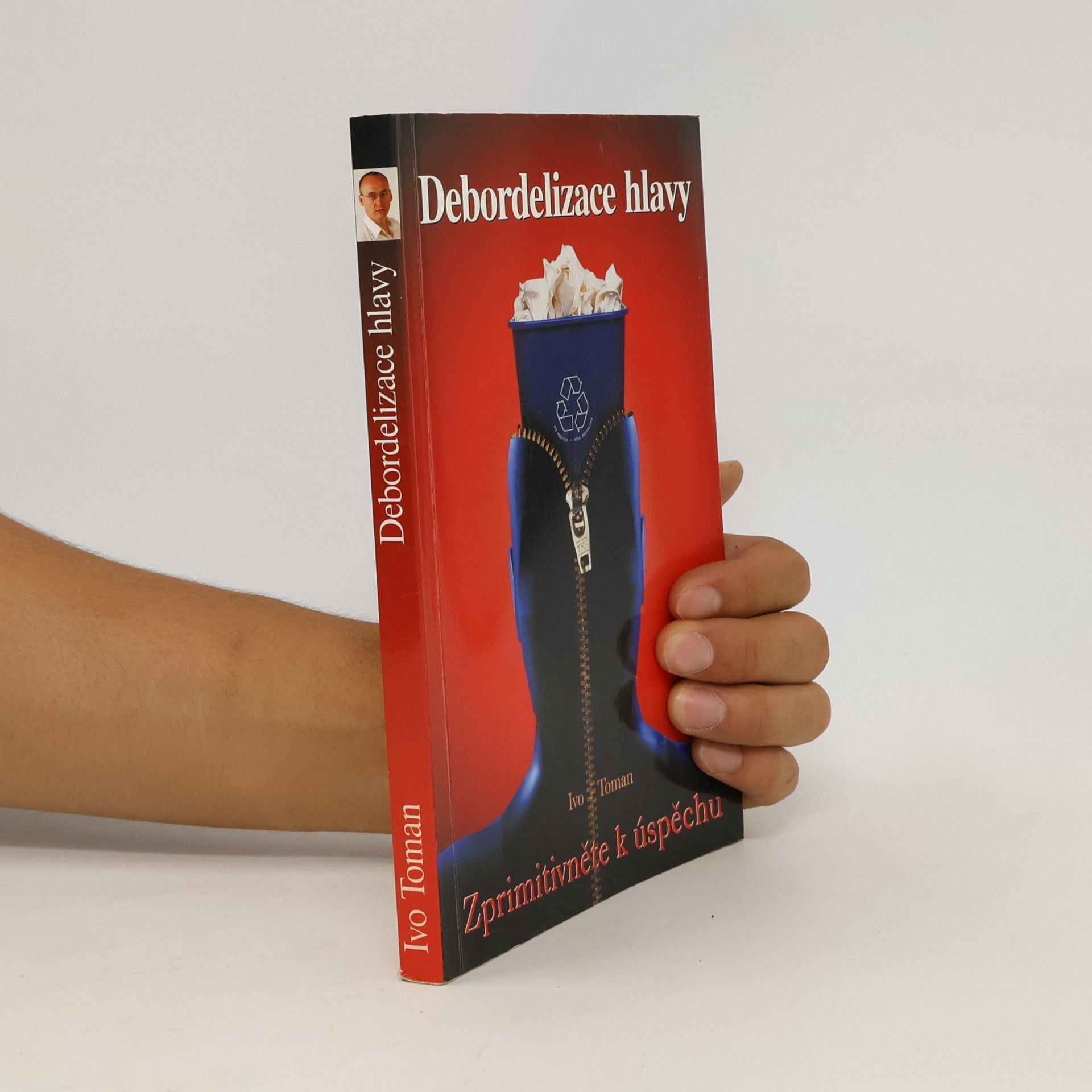 Ivo Toman Debordelizace hlavy