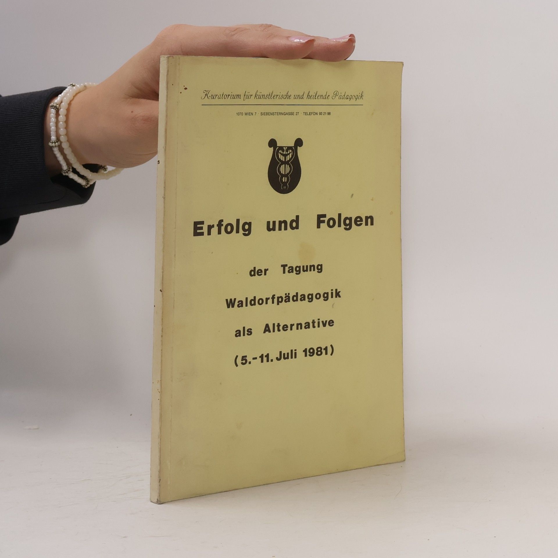 kolektiv Erfolg und Folgen der Tagung Waldorfpädagogoik als Alternive (5.-11. Juli 1981)
