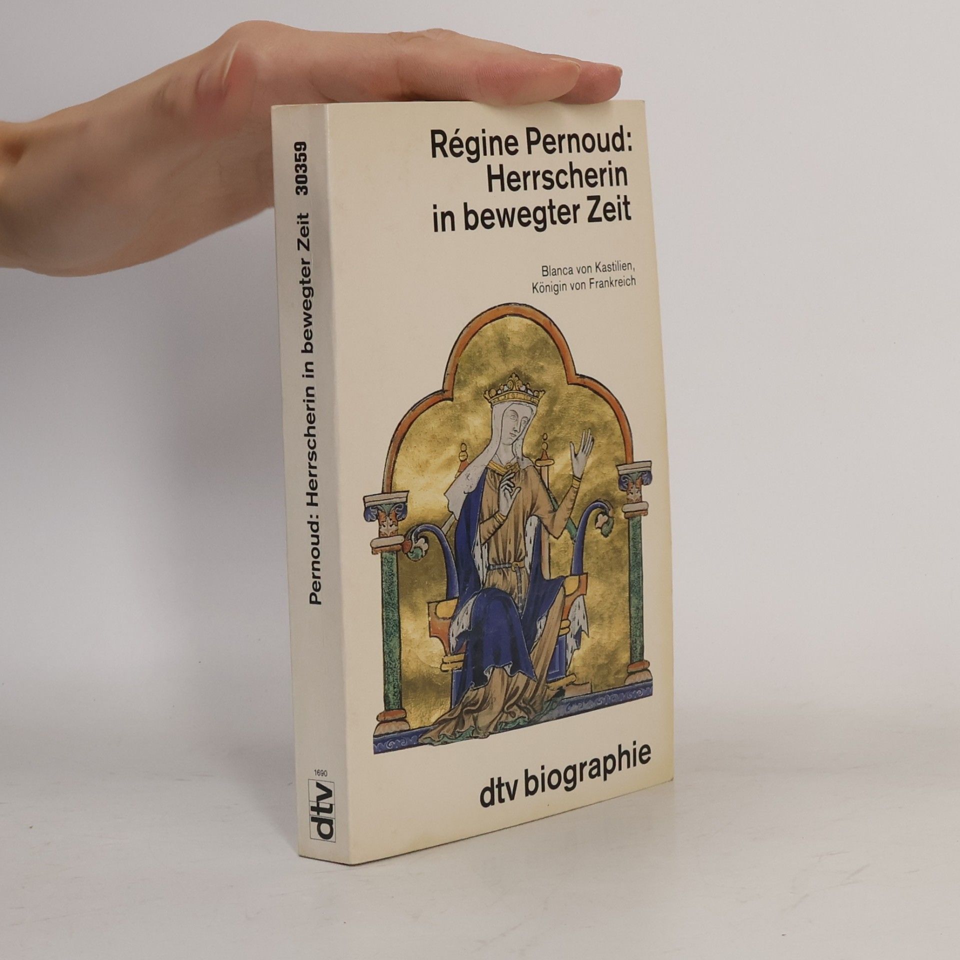Régine Pernoud Herrscherin in bewegter Zeit