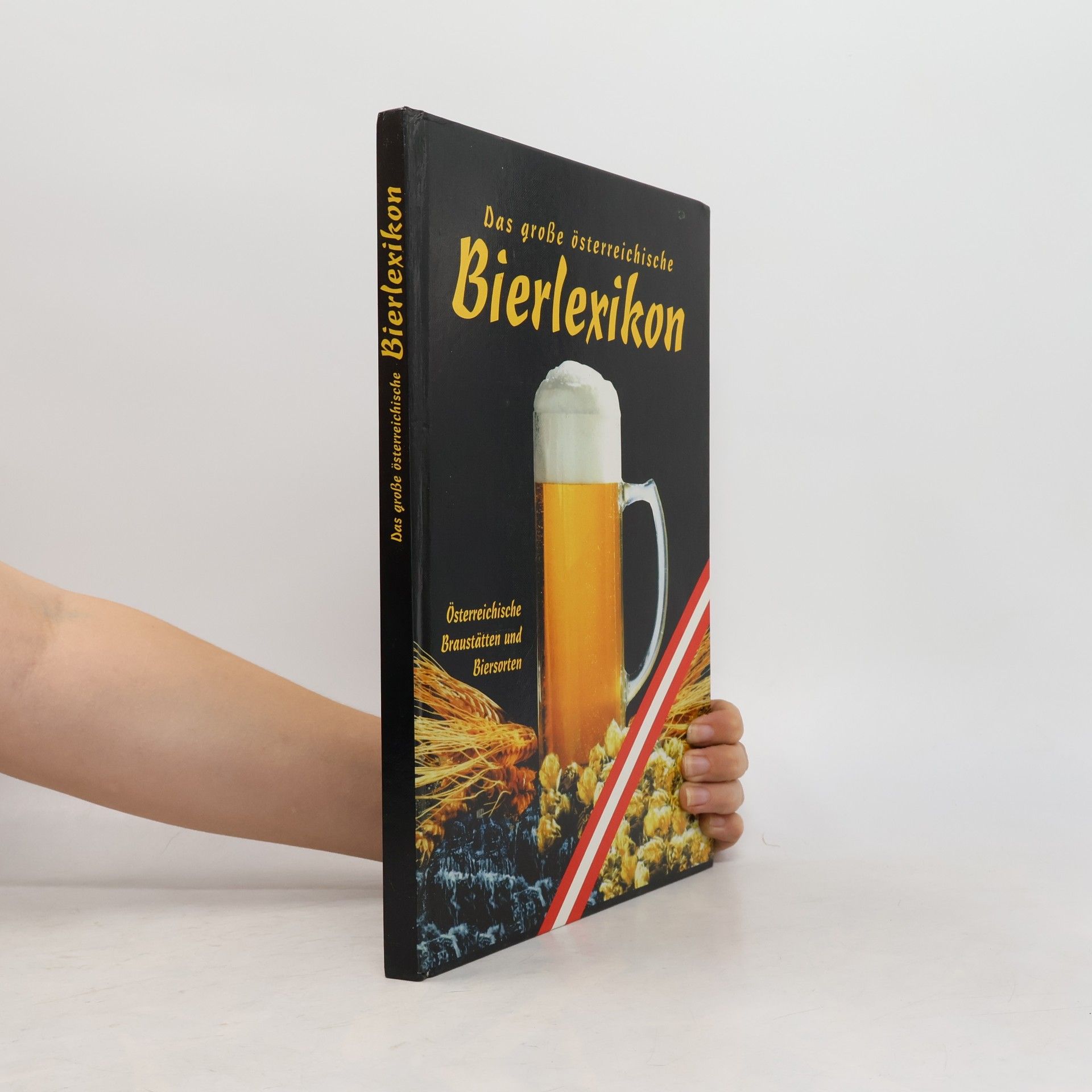 Michael Hlatky Das grosse österreichische Bierlexikon