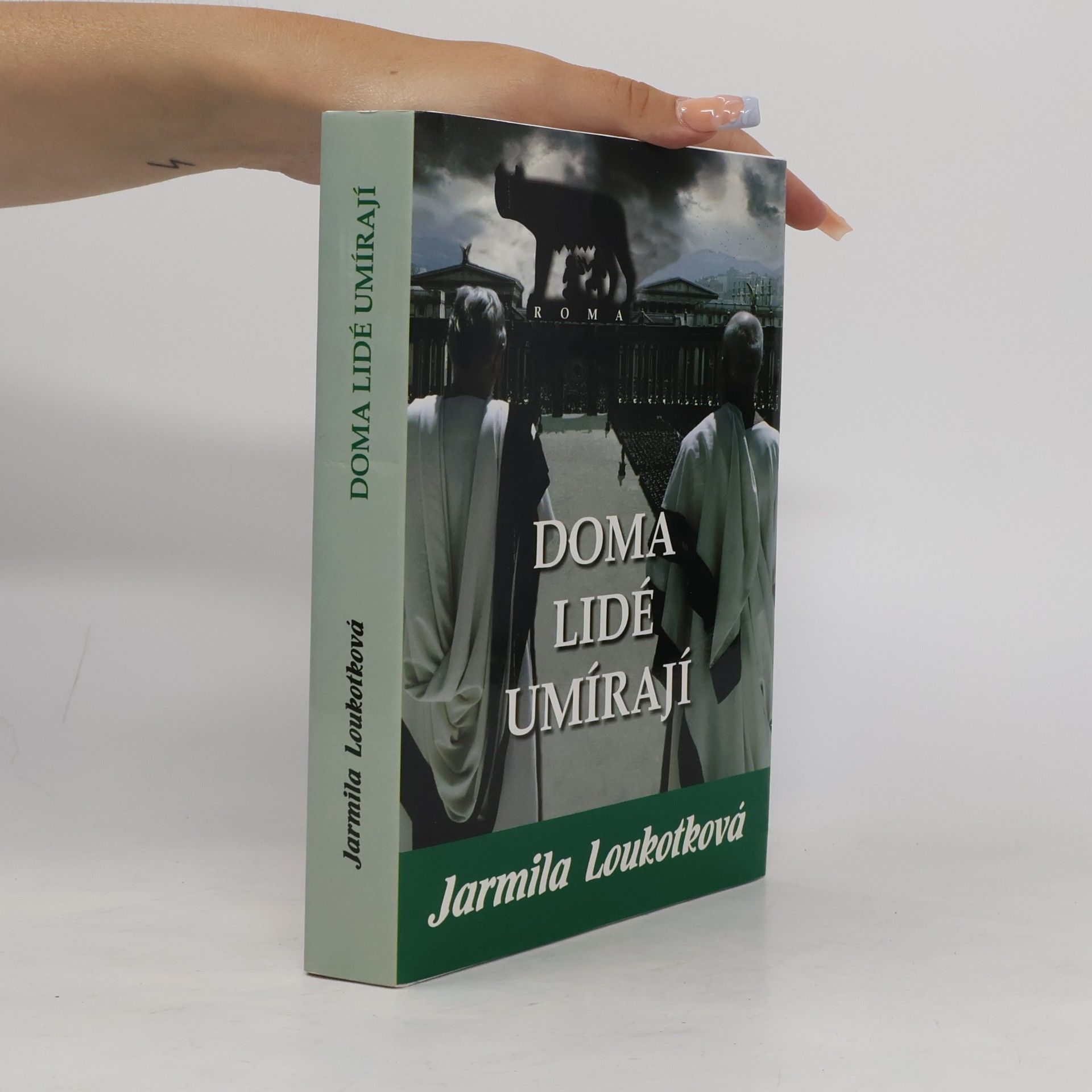 Jarmila Loukotková Doma lidé umírají