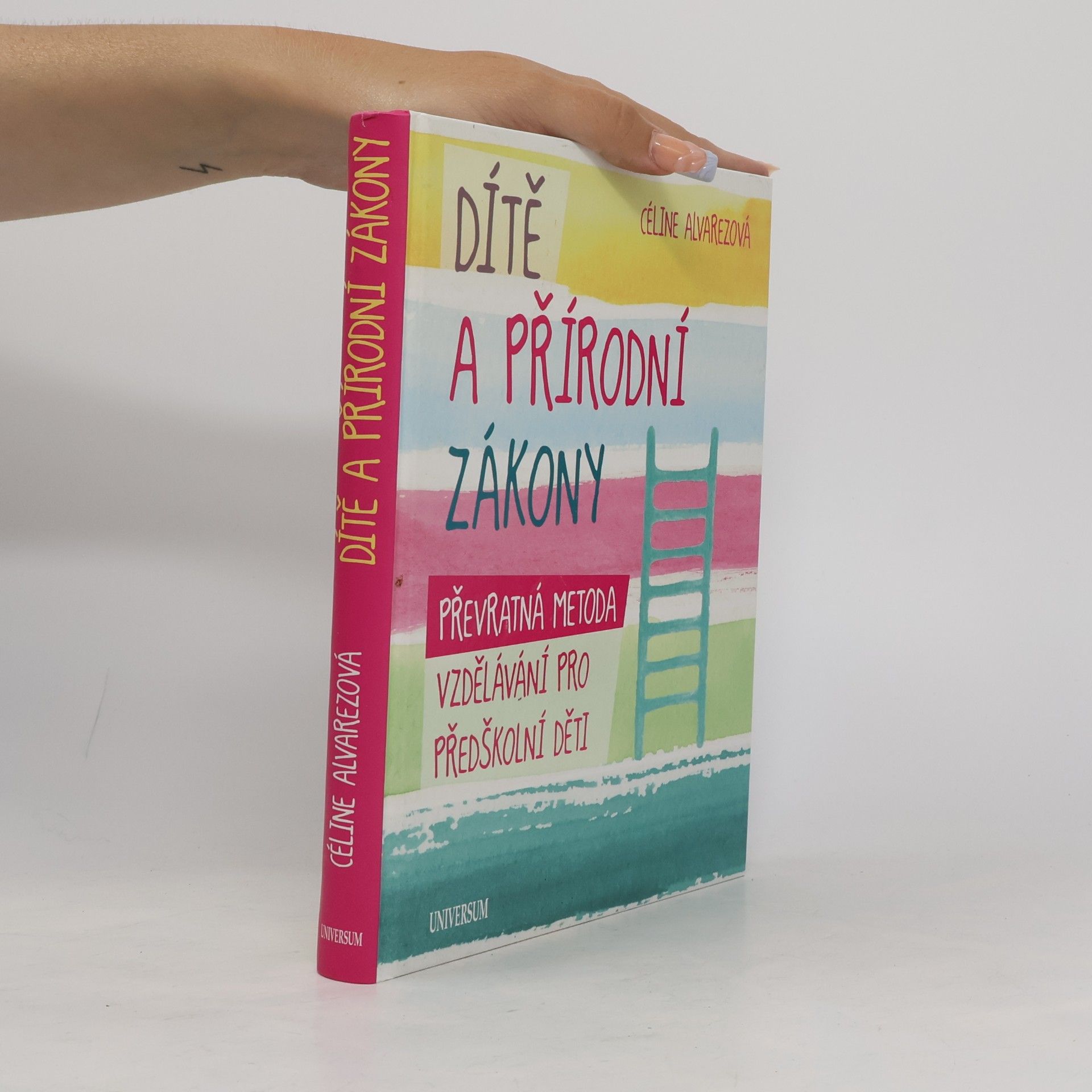 Céline Alvarez Dítě a přírodní zákony