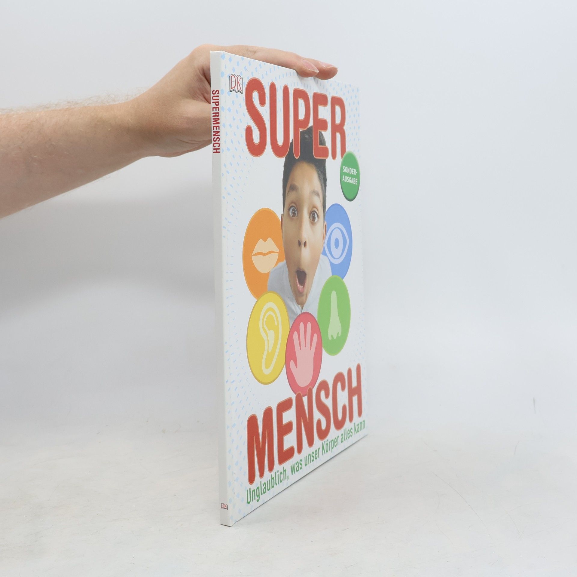 Autorenkollektiv Super Mensch: Unglaublich, was unser Körper alles kann