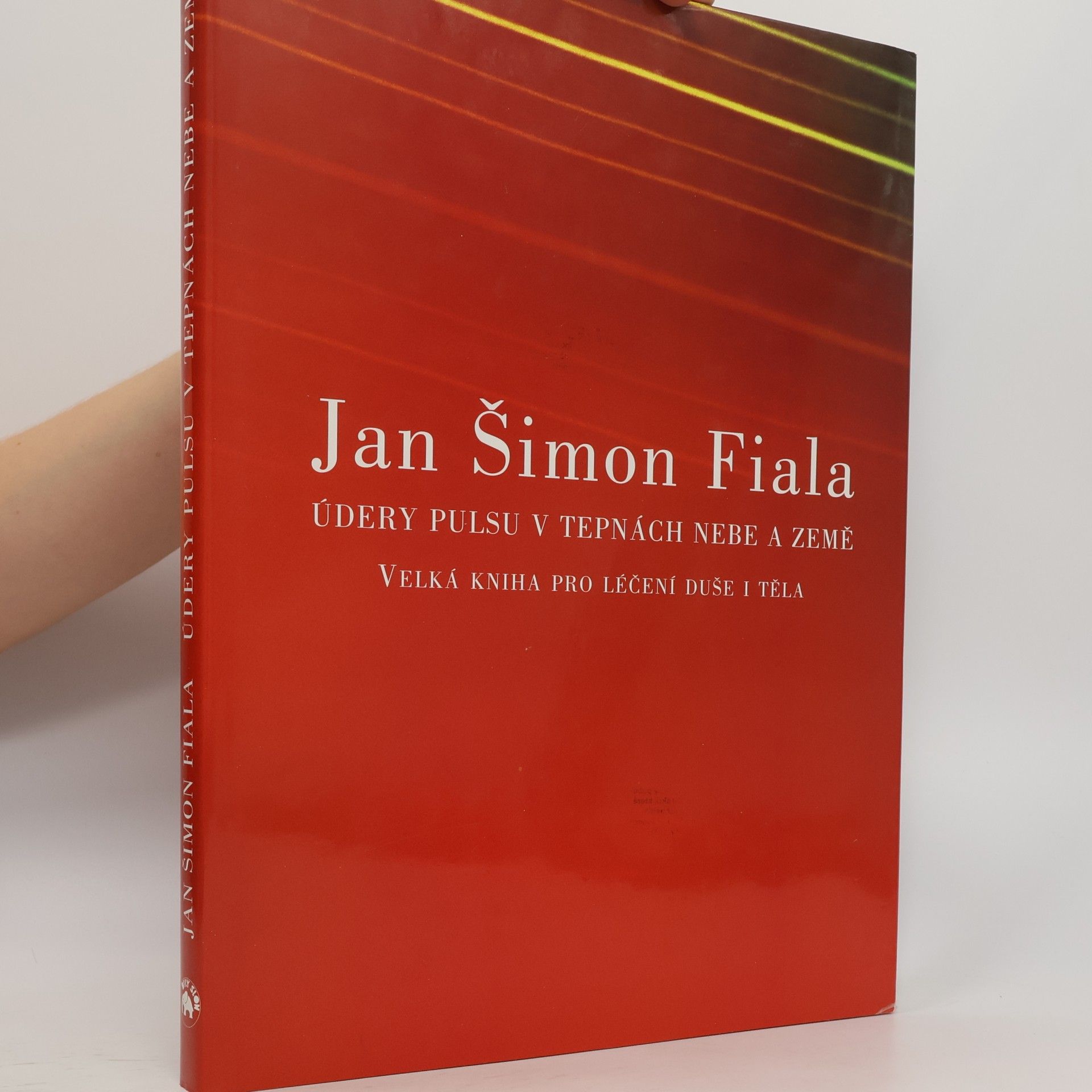 Jan Šimon Fiala Údery pulsu v tepnách nebe a země
