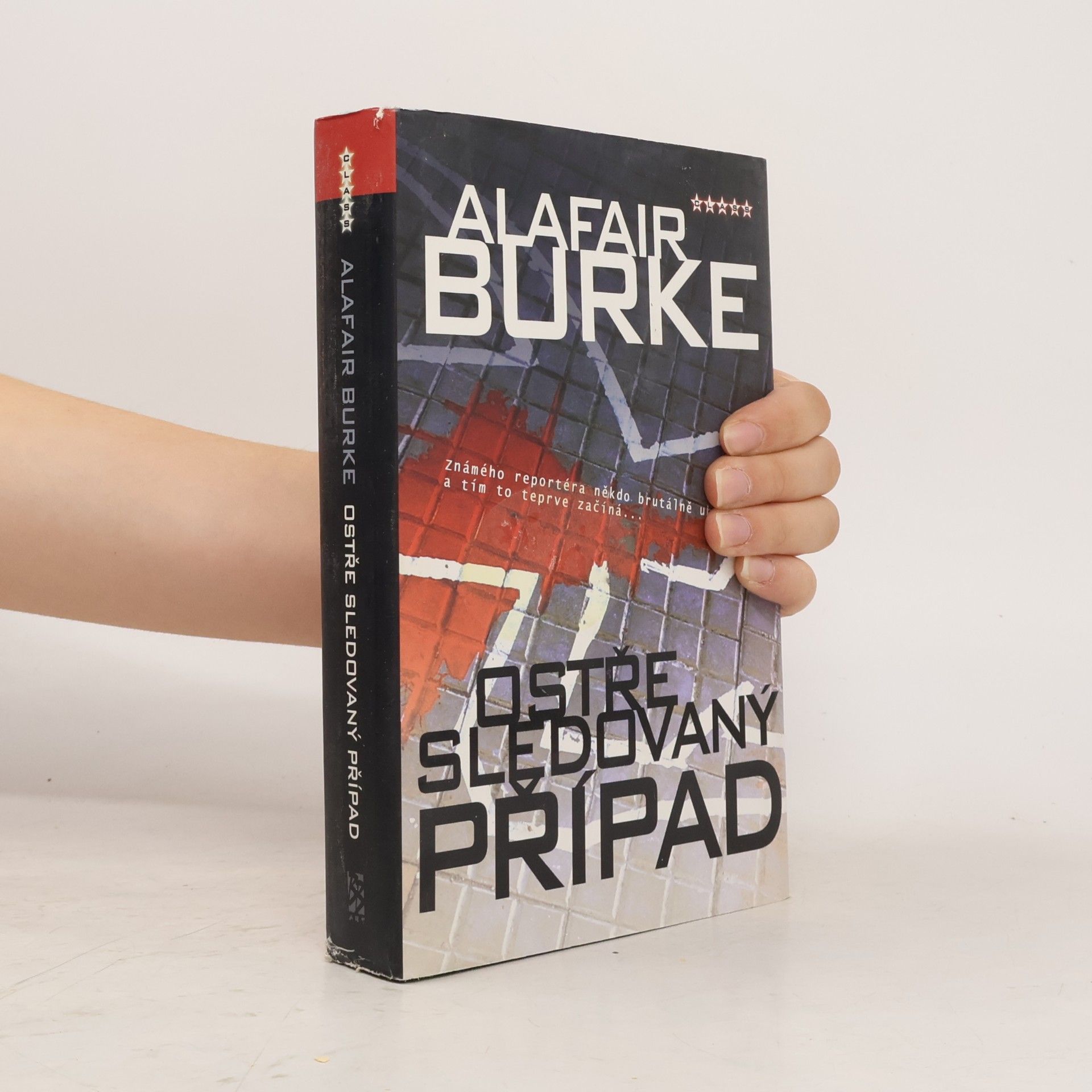 Alafair Burke Ostře sledovaný případ