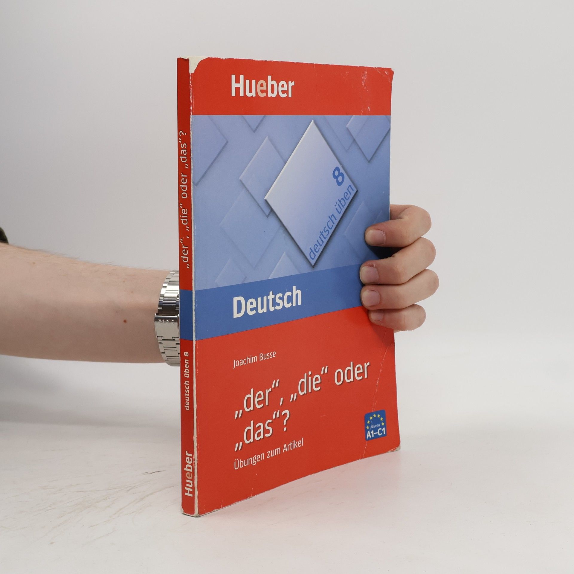 Joachim Busse "Der", "die" oder "das"? : Übungen zum Artikel