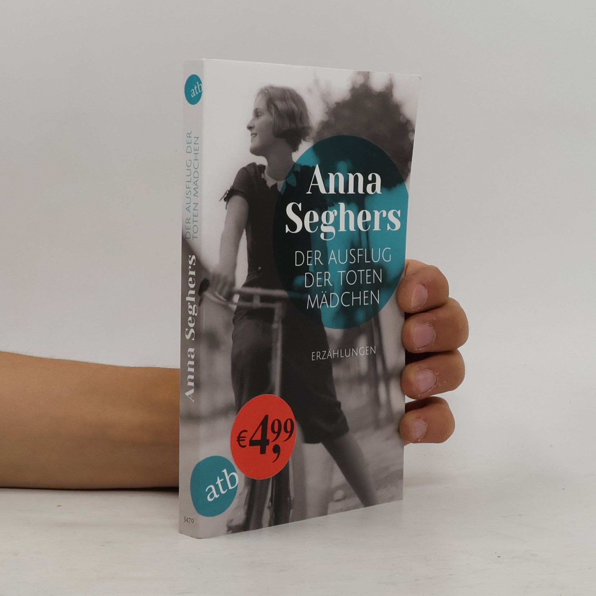 Anna Seghers Der Ausflug der toten Mädchen und andere Erzählungen