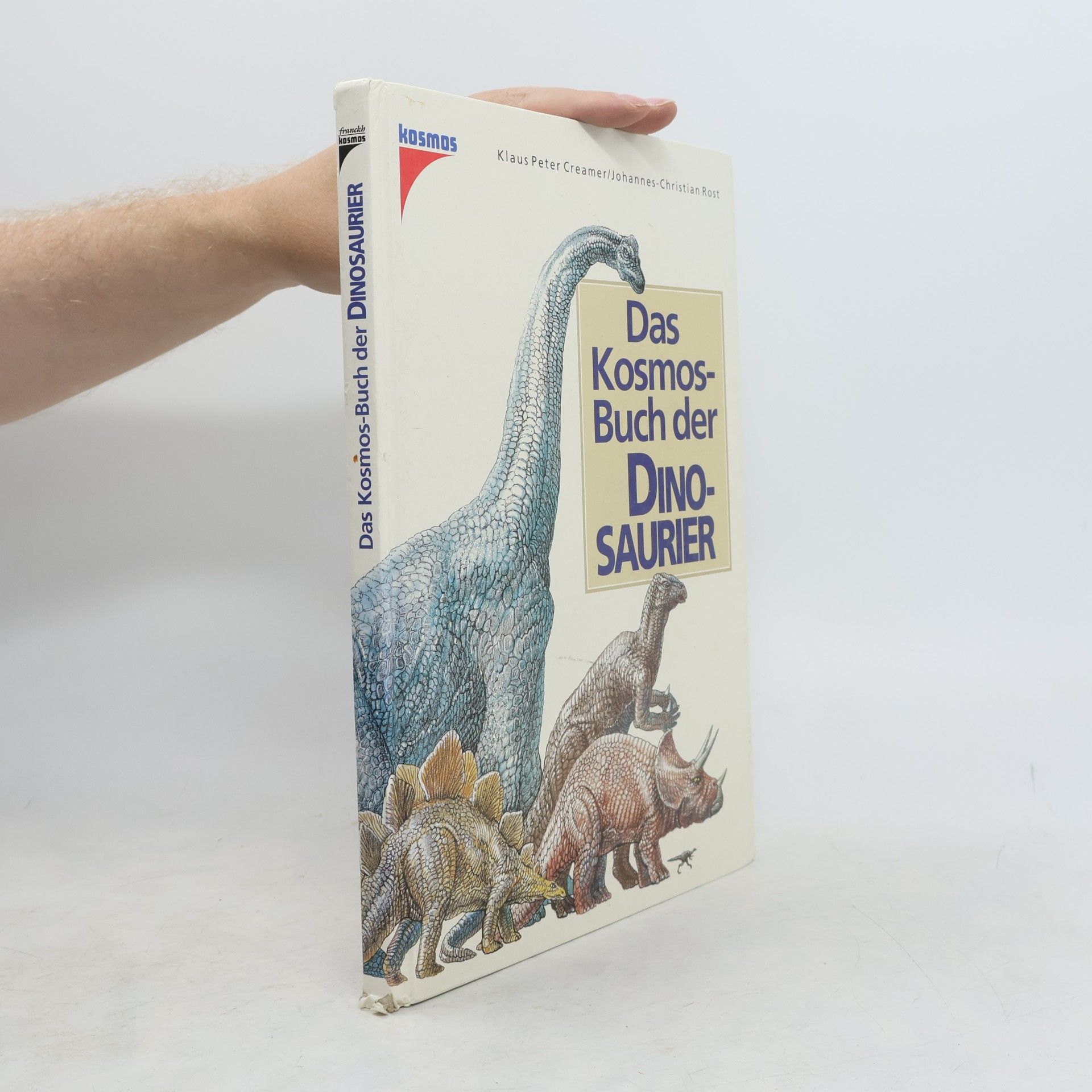 Klaus Peter Creamer Das Kosmosbuch der Dinosaurier