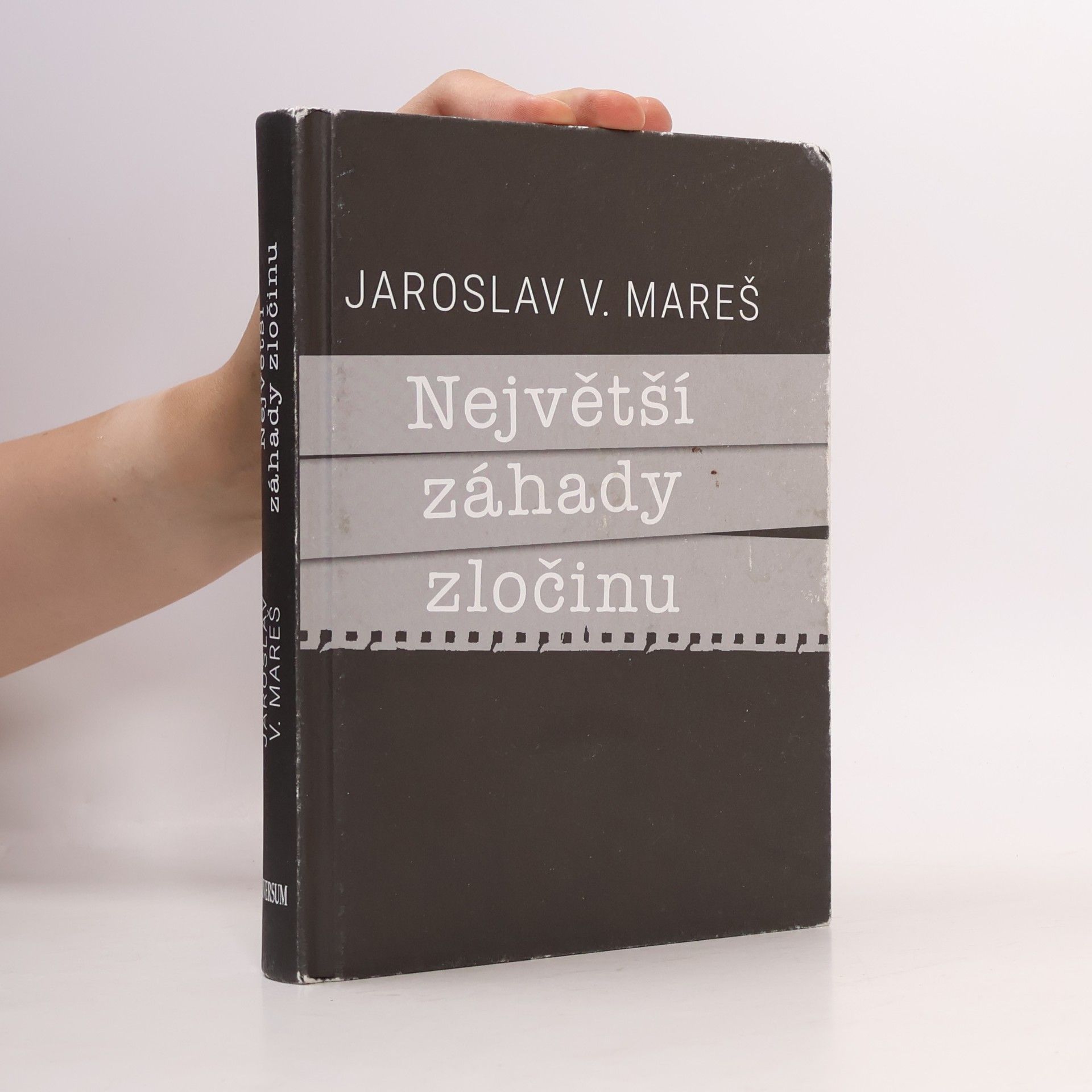 Jaroslav V. Mareš Největší záhady zločinu